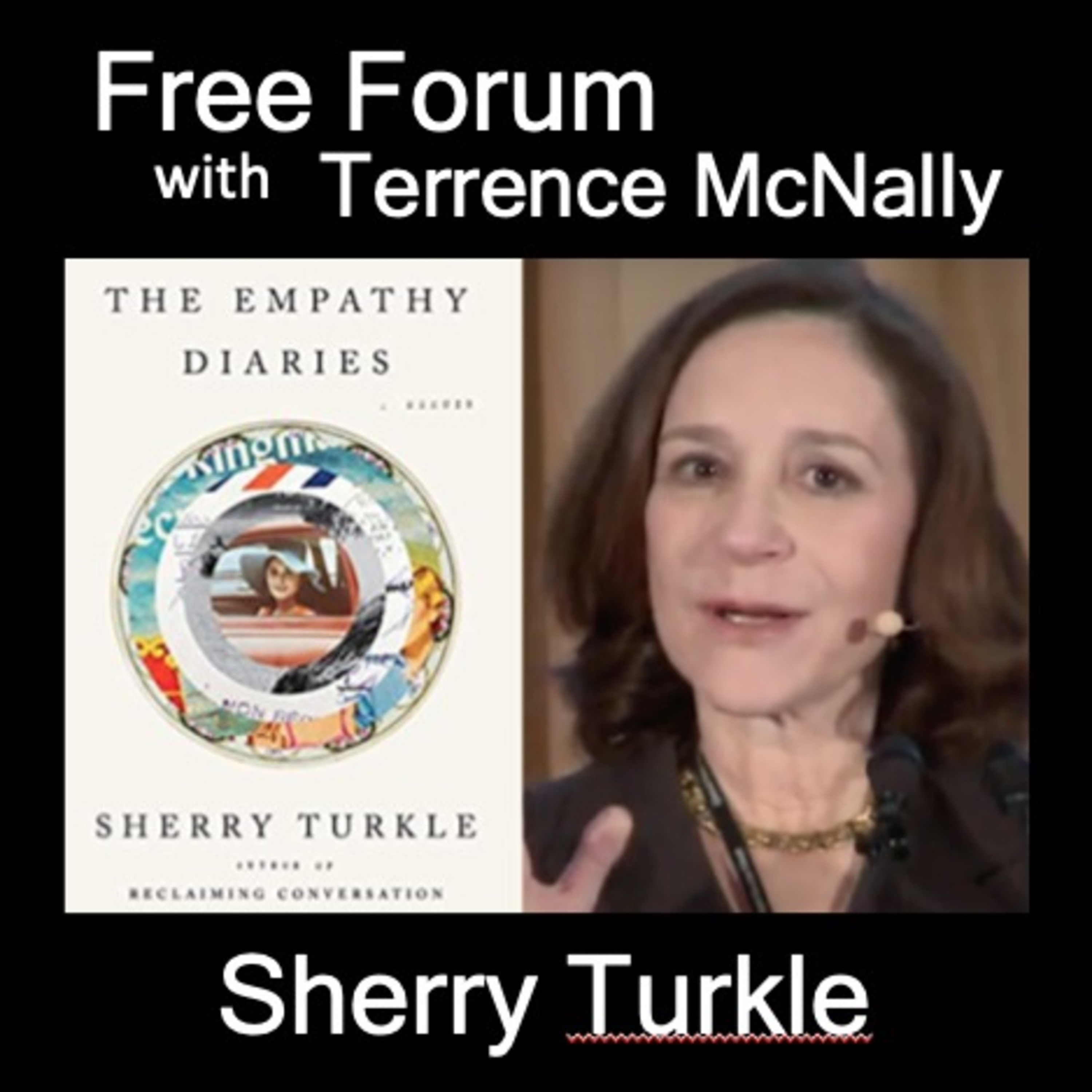Episode 499 SHERRY TURKLE Turns The Conversation On HerselfTHE Episode 499 SHERRY TURKLE Turns The Conversation On HerselfTHE