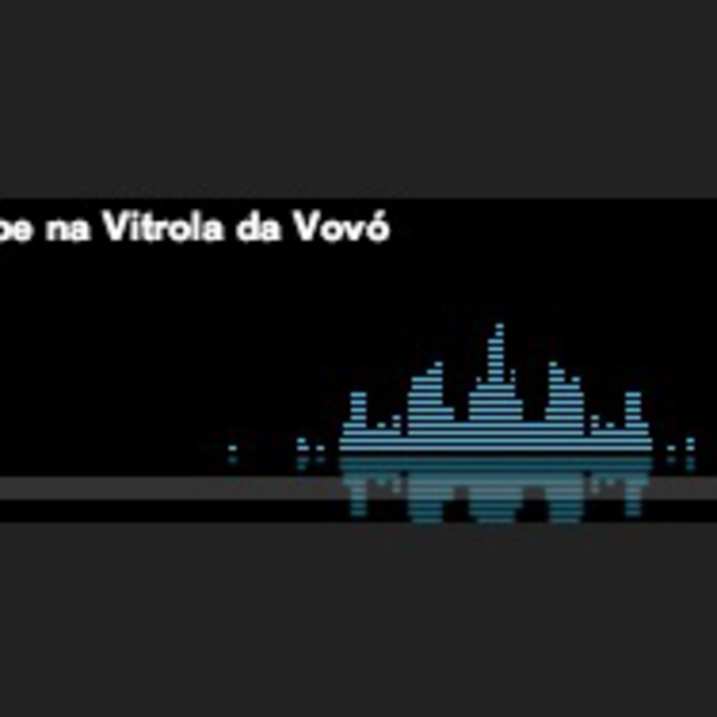 Arquivo Vitrola Da Vovó