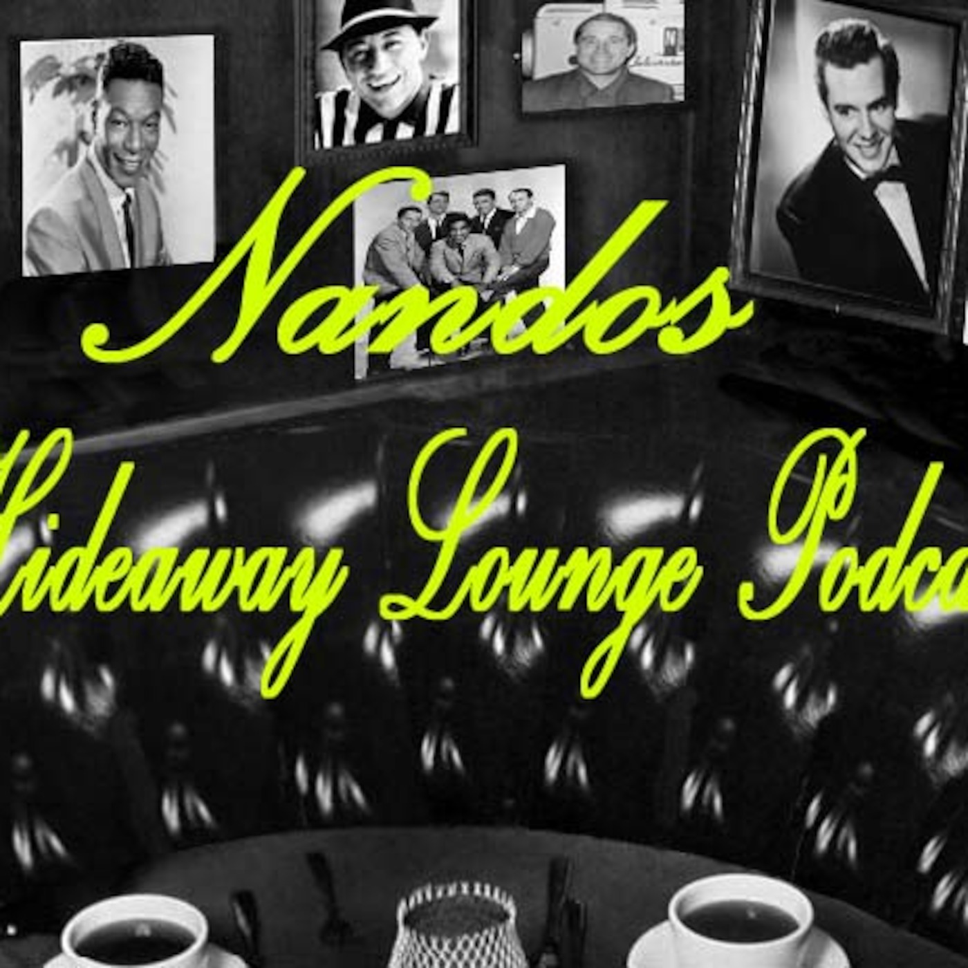 Nando's Hideaway Lounge Podcast