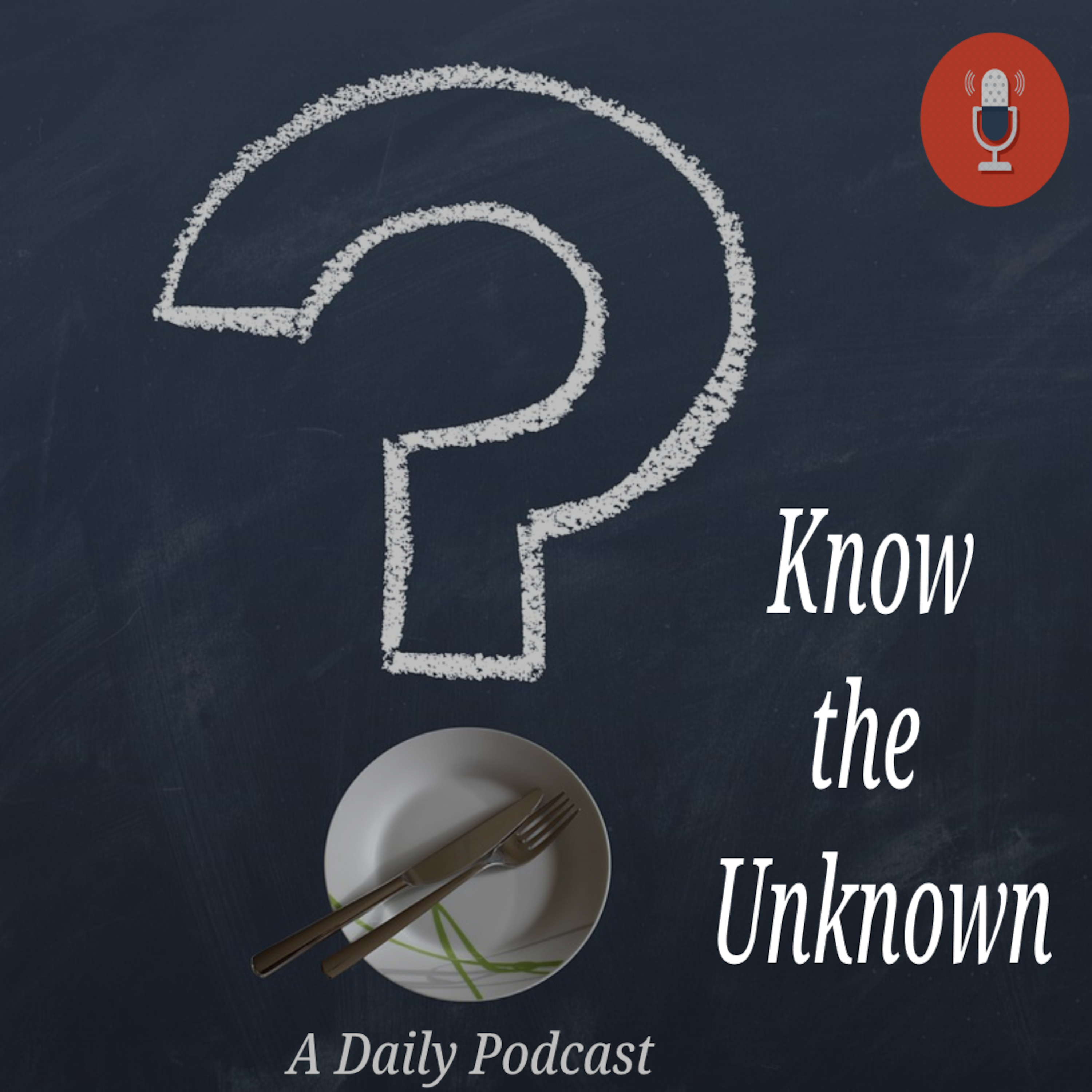 Know the Unknown