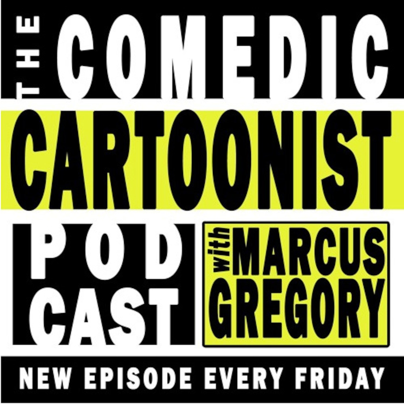 The Comedic Cartoonist Podcast w/ Marcus Gregory