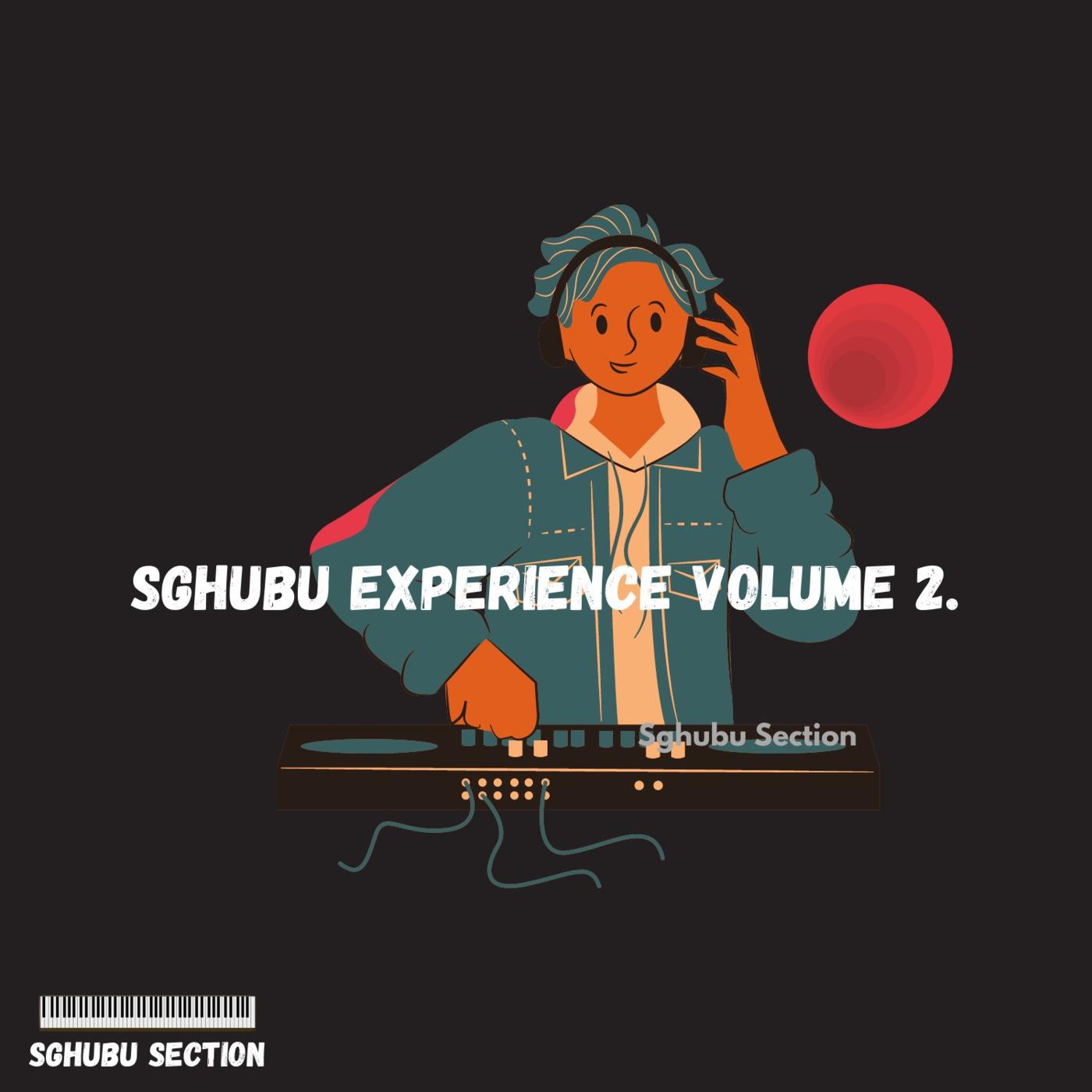 Episode 2: Sghubu Experience Volume 2