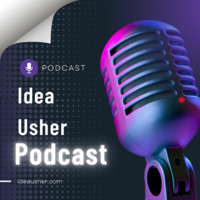 Idea Usher's Podcast 