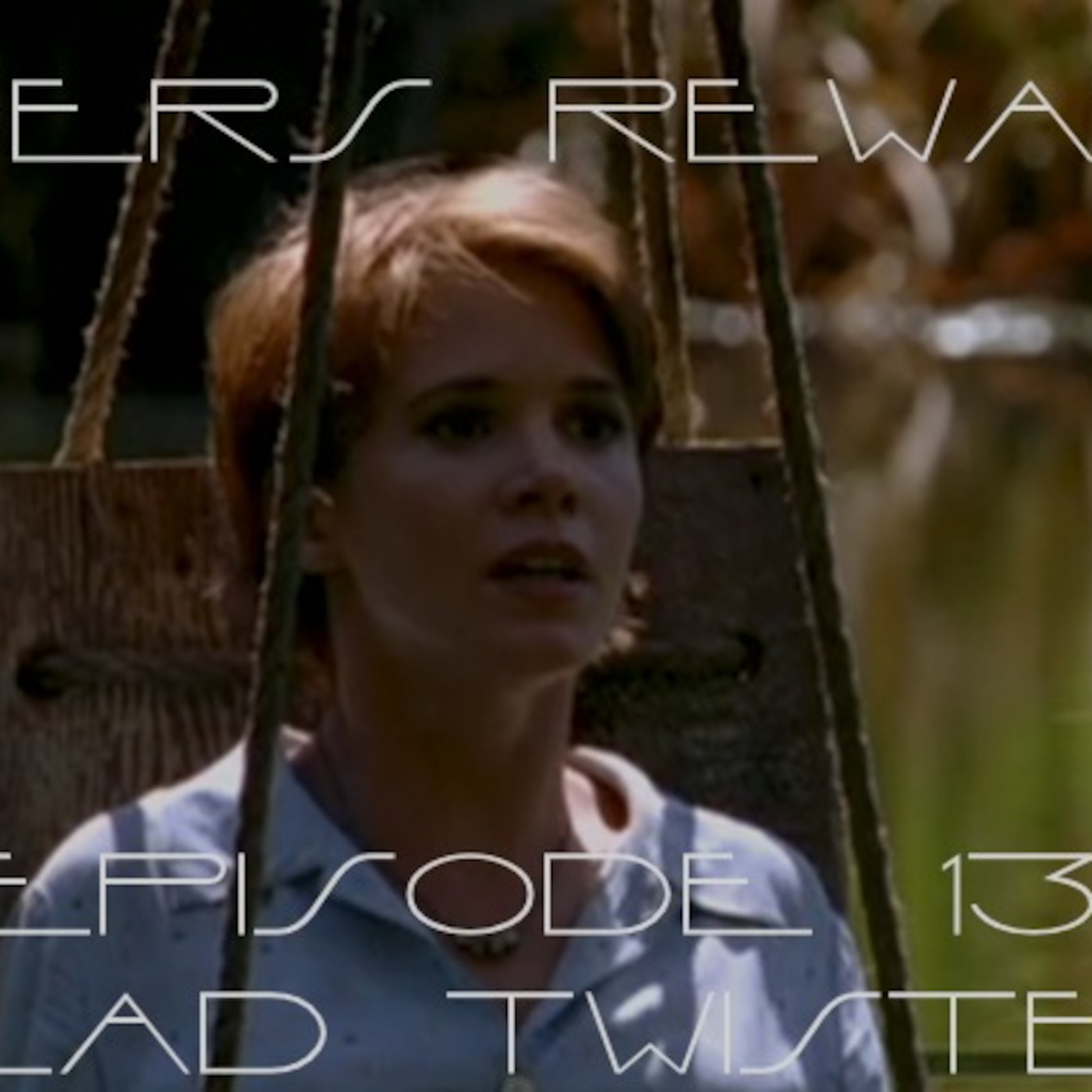 Sliders Rewatch 13 - Dead Twister