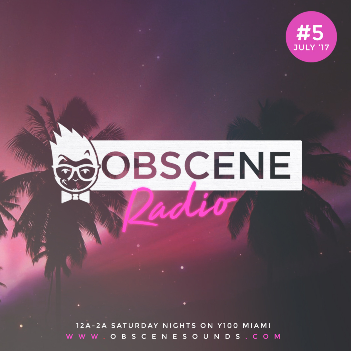 Obscene Radio #5 (July 2017)
