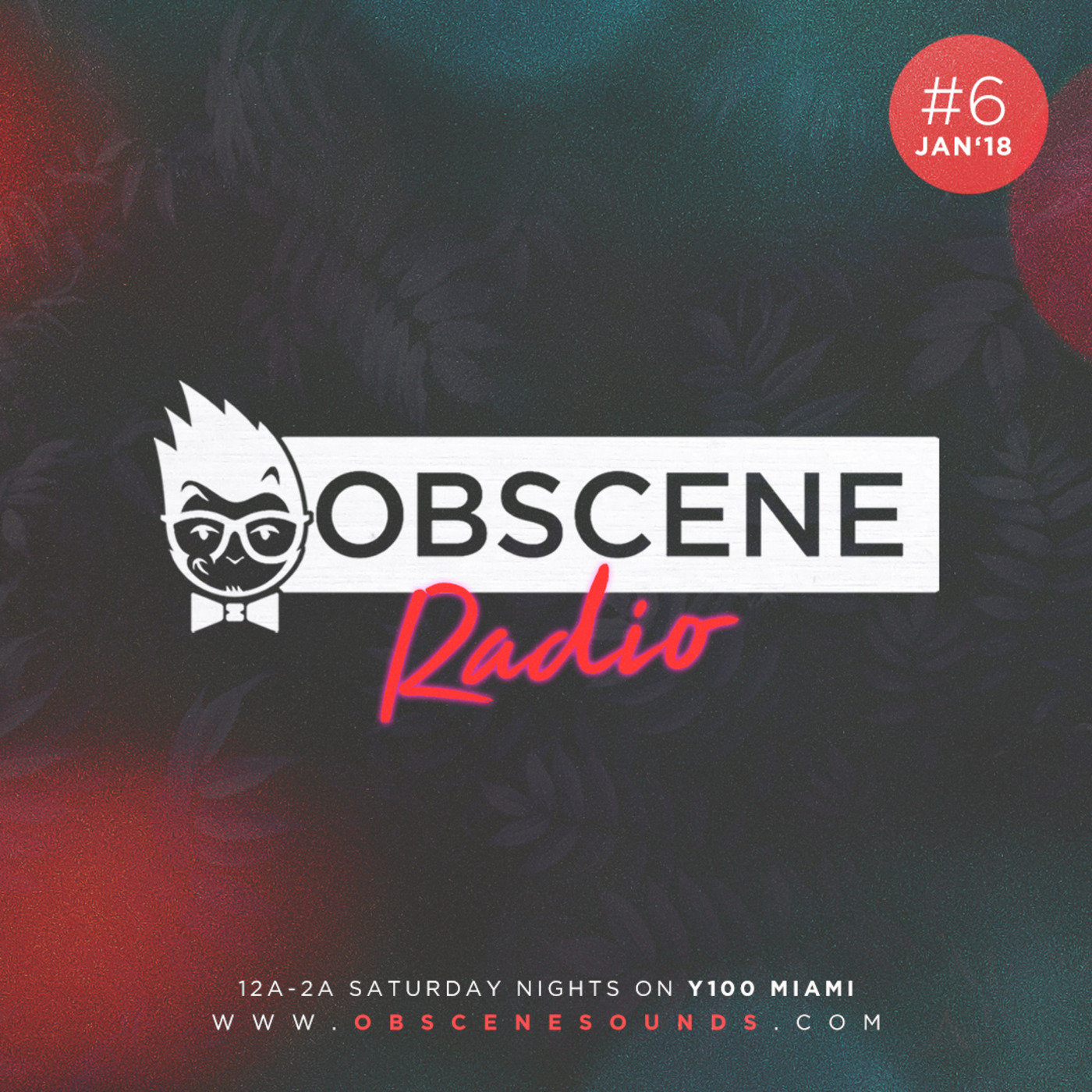 Obscene Radio #6 (January 2018)