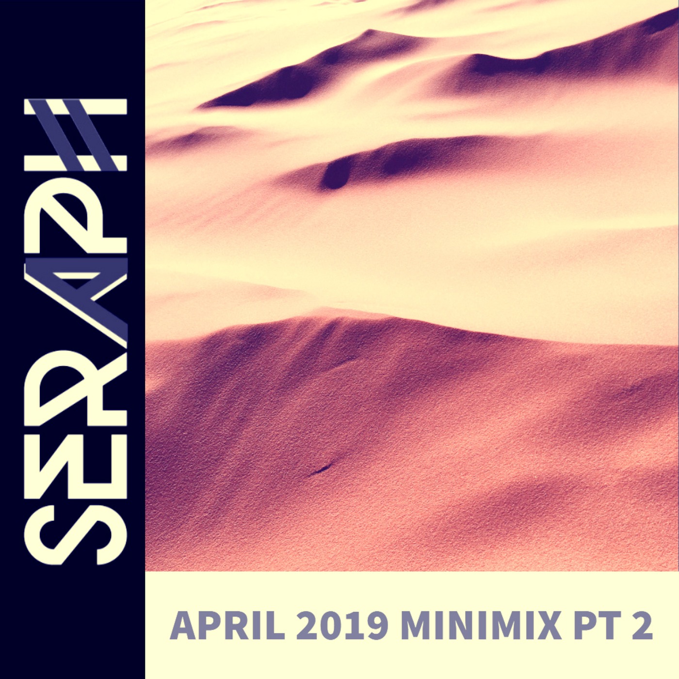Seraph - April 2019 Mini Mix Part 2