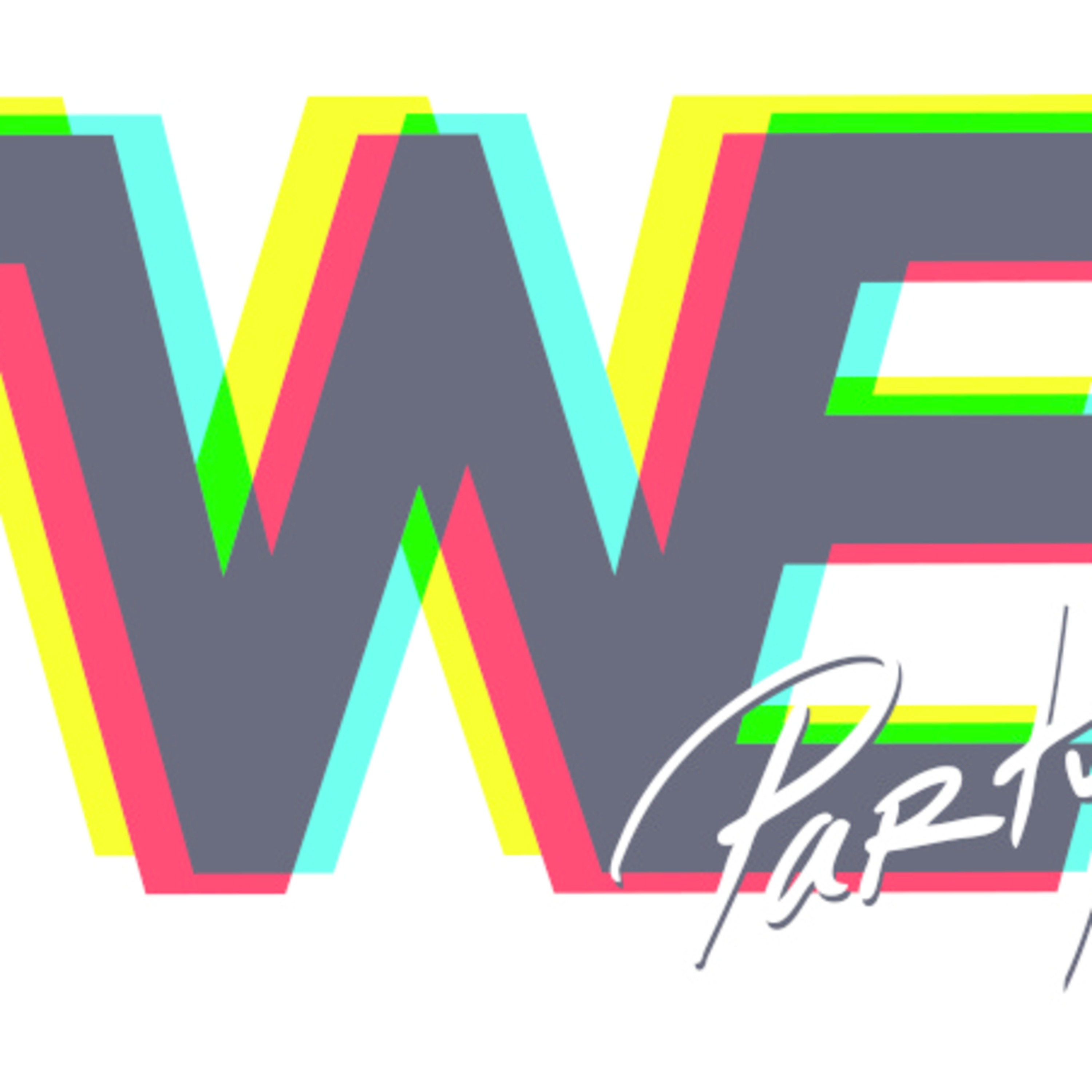 WE Party London's Podcast