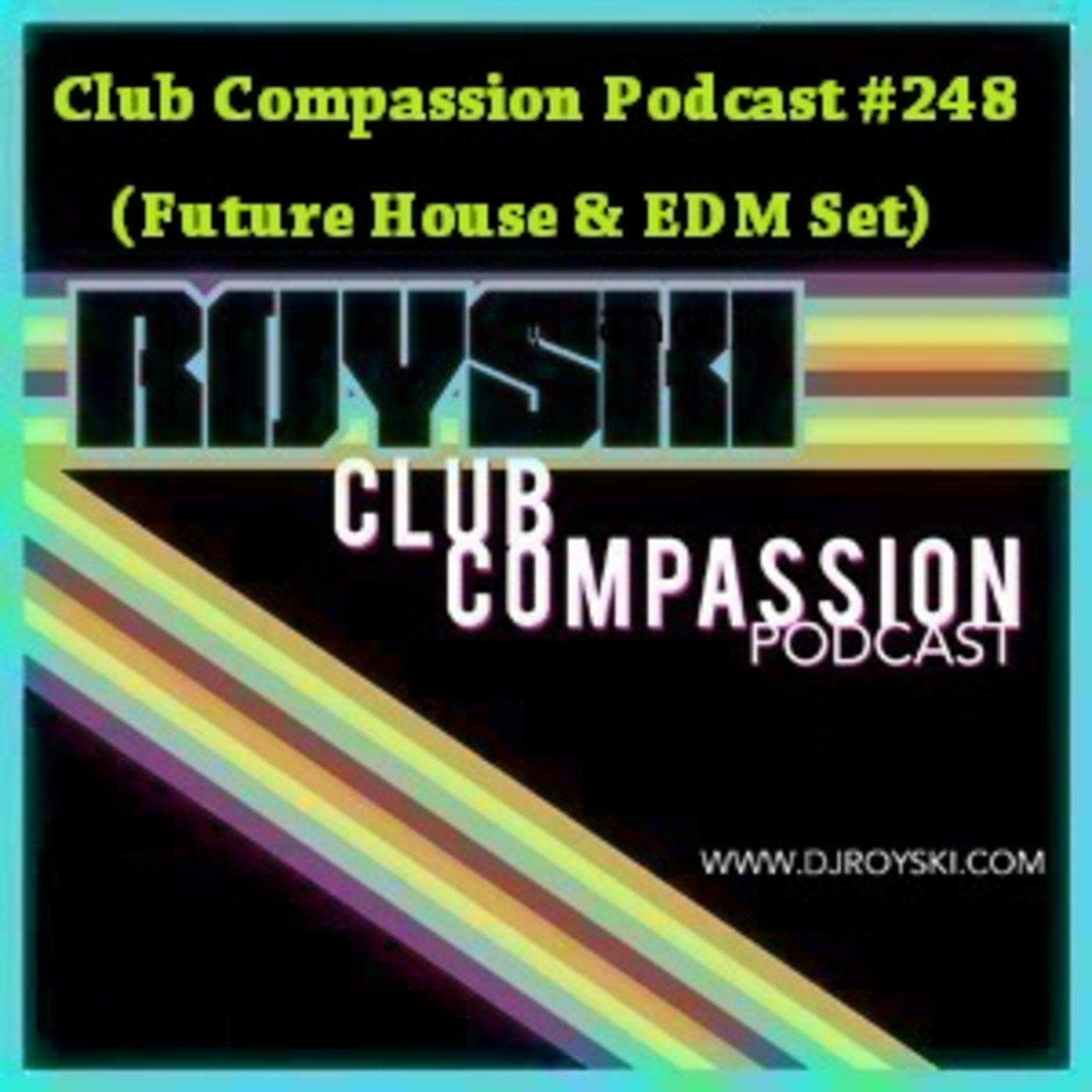 Royski\'s Club Compassion Podcast & Royski\'s Ride The 80\'s Wave Podcast