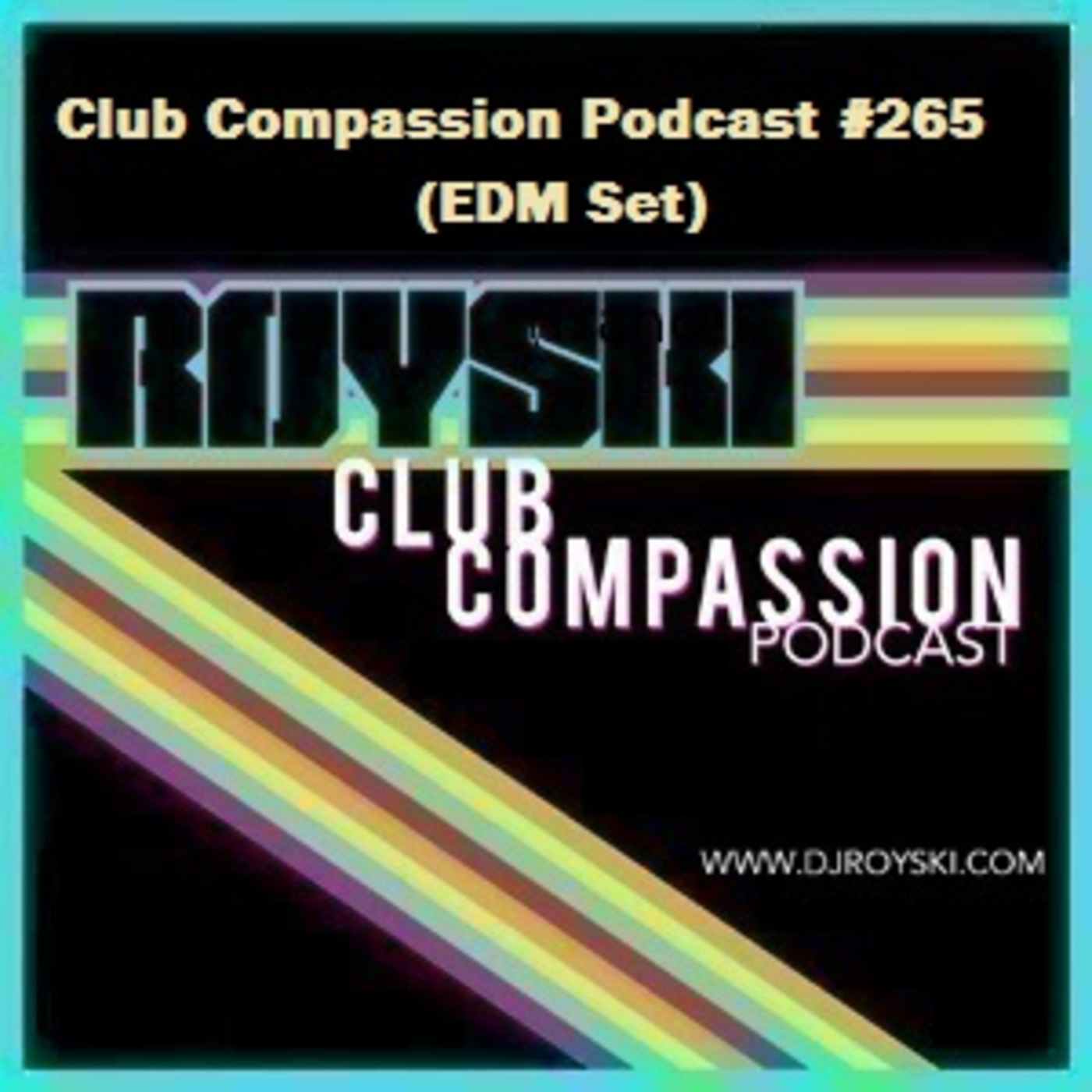 Royski\'s Club Compassion Podcast & Royski\'s Ride The 80\'s Wave Podcast