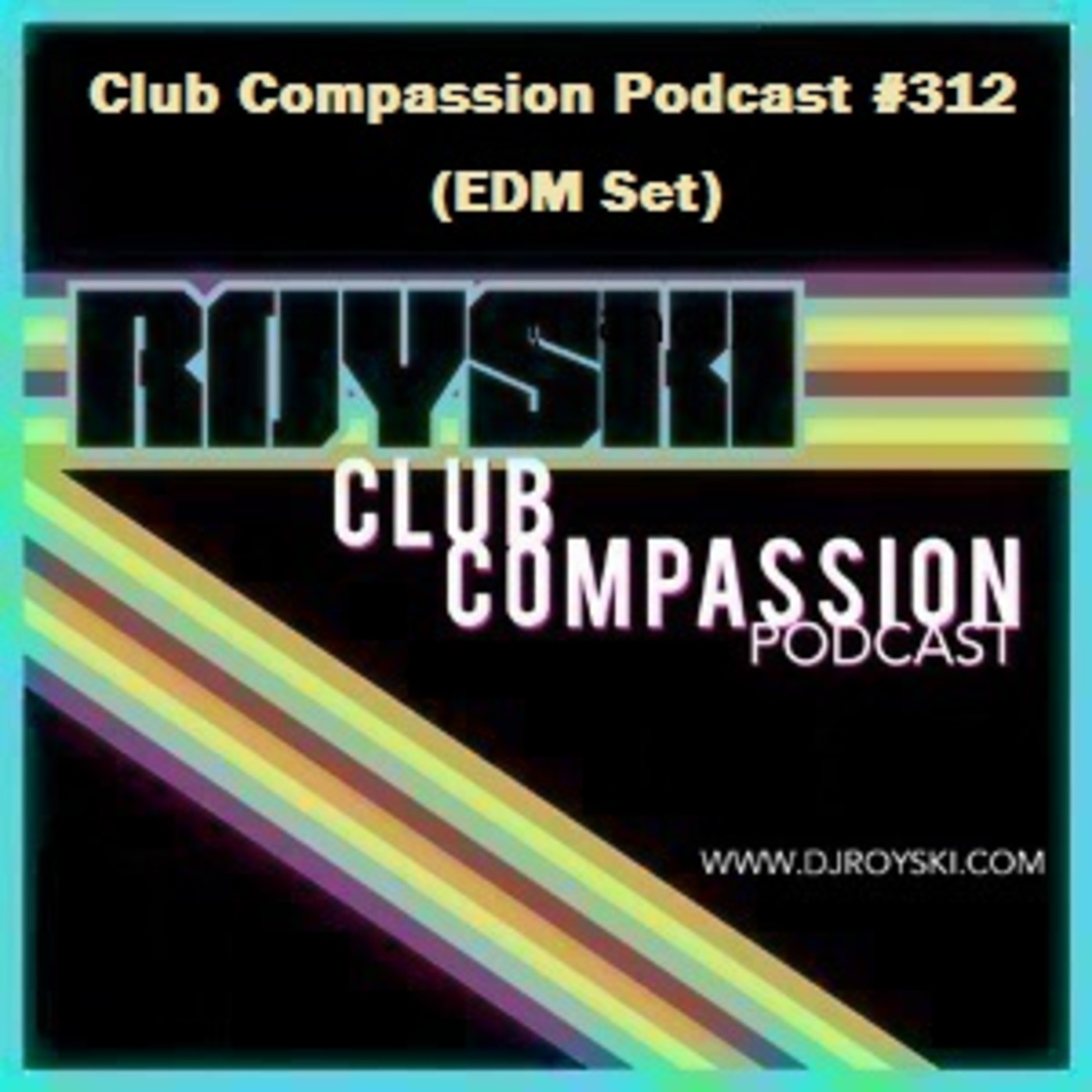 Royski\'s Club Compassion Podcast & Royski\'s Ride The 80\'s Wave Podcast