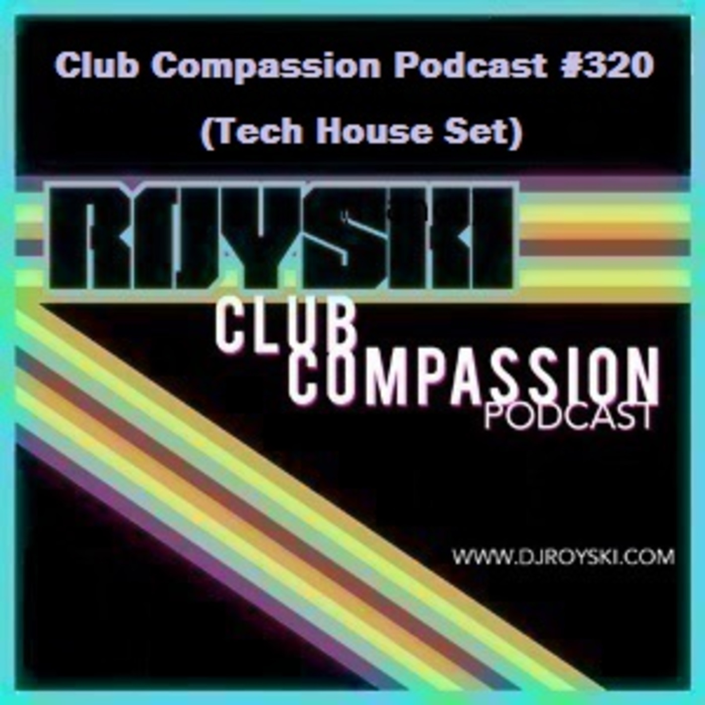 Royski\'s Club Compassion Podcast & Royski\'s Ride The 80\'s Wave Podcast