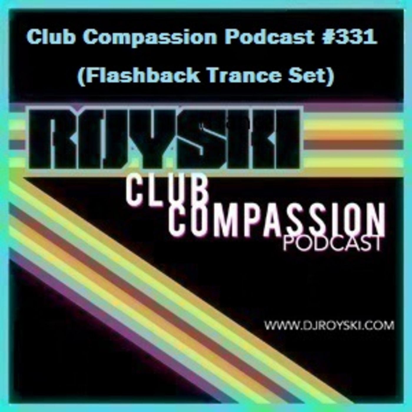 Royski\'s Club Compassion Podcast & Royski\'s Ride The 80\'s Wave Podcast