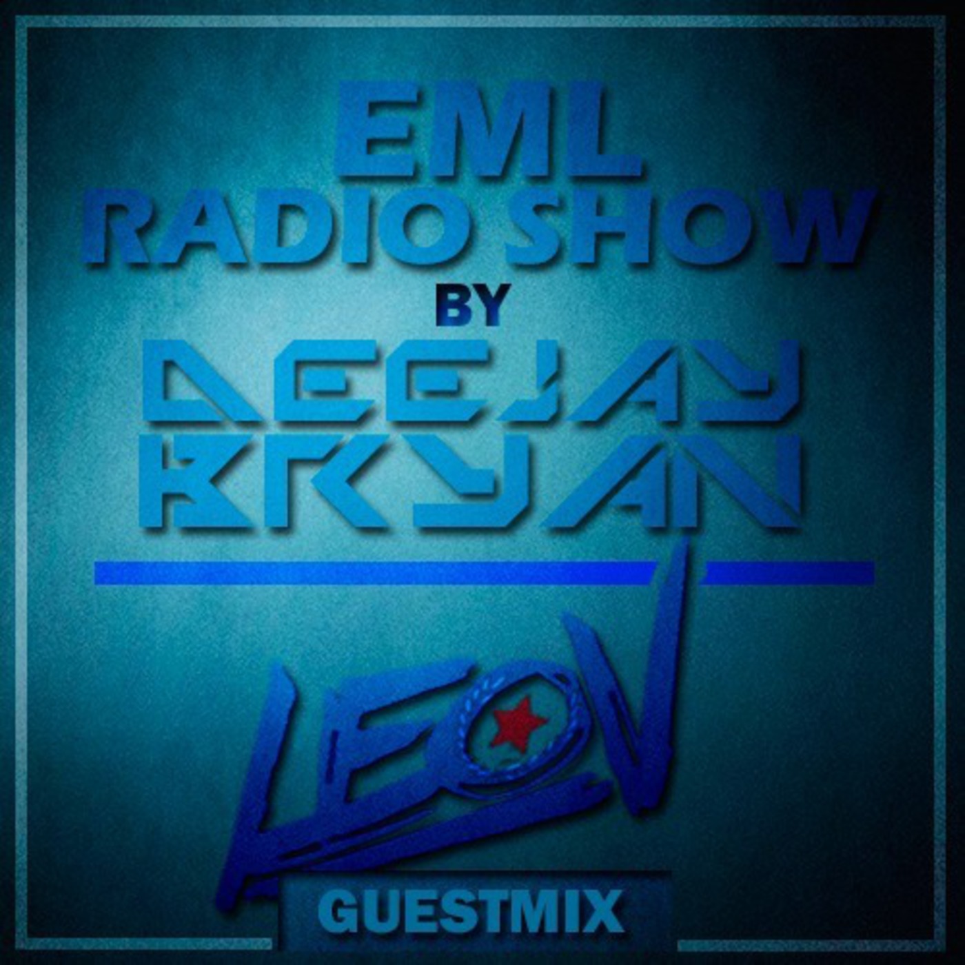 EML RADIO SHOW #022 By DeeJay Bryan | Special GuestMix By LEO V