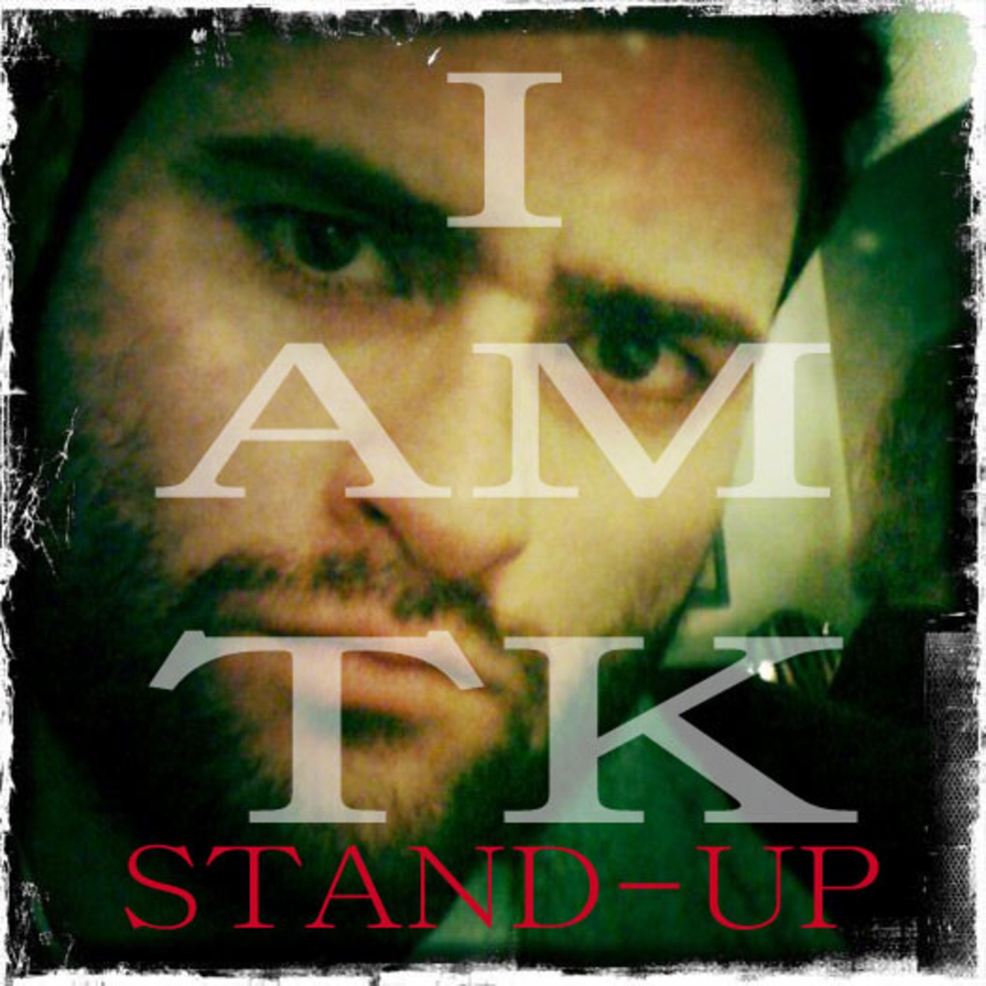 I AM TK - STAND-UP