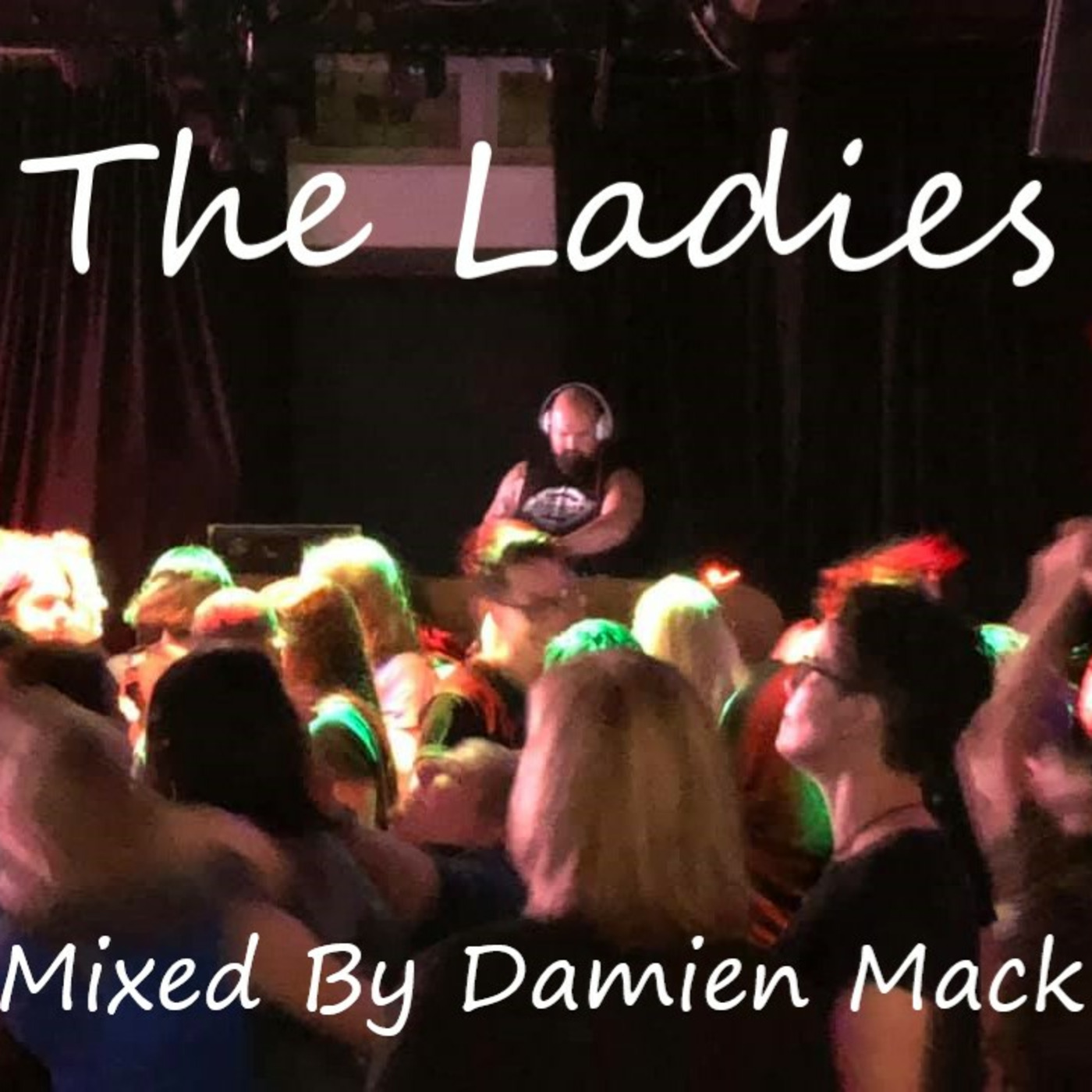 The Ladies - Damien Mack