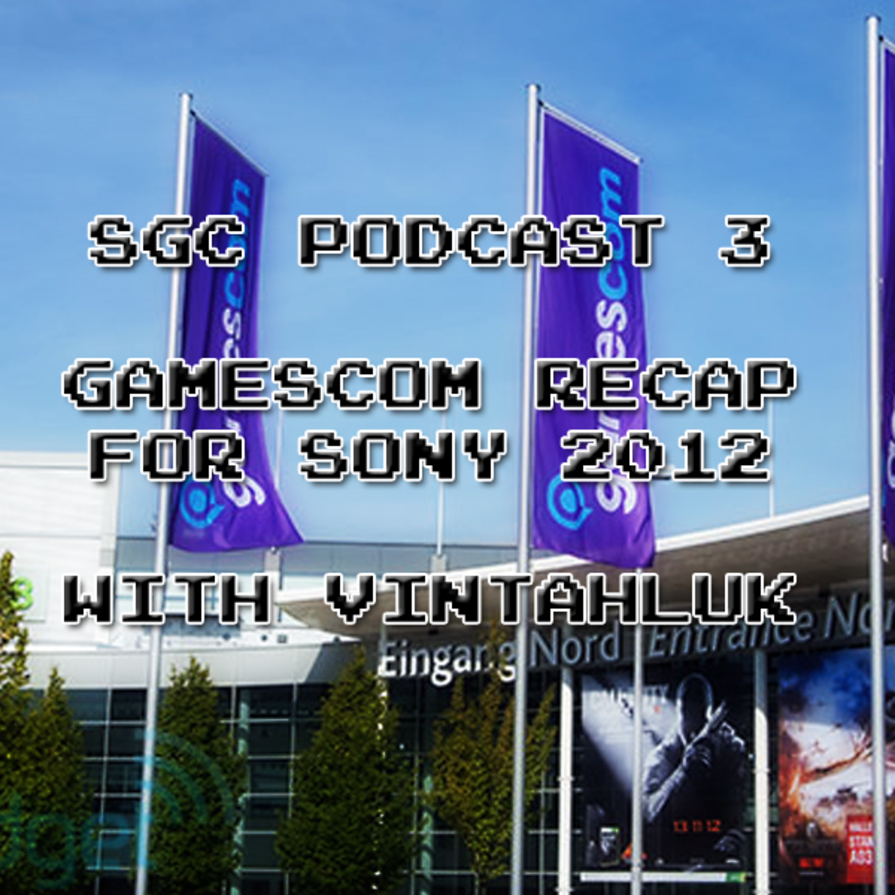 Episode 3 - Gamescom episode artwork