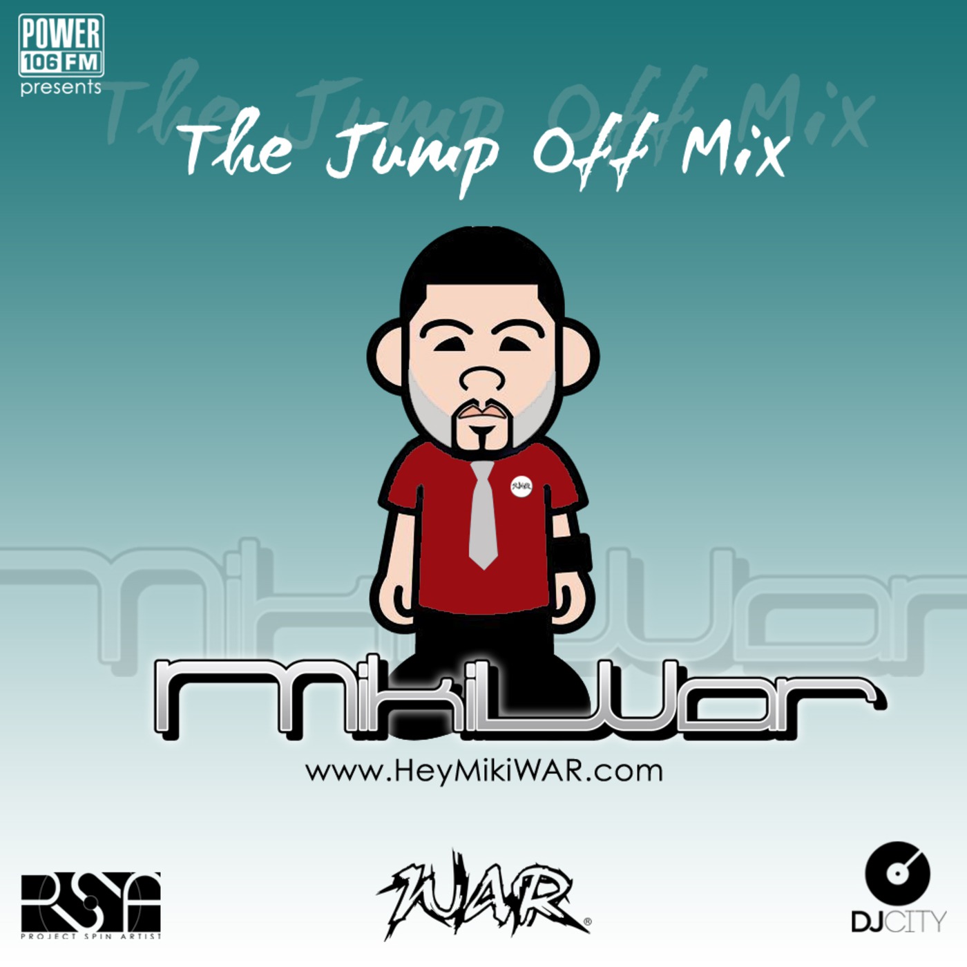 Specialty Mix : Power 106 Presents "The Jump Off Mix w/ MikiWAR)