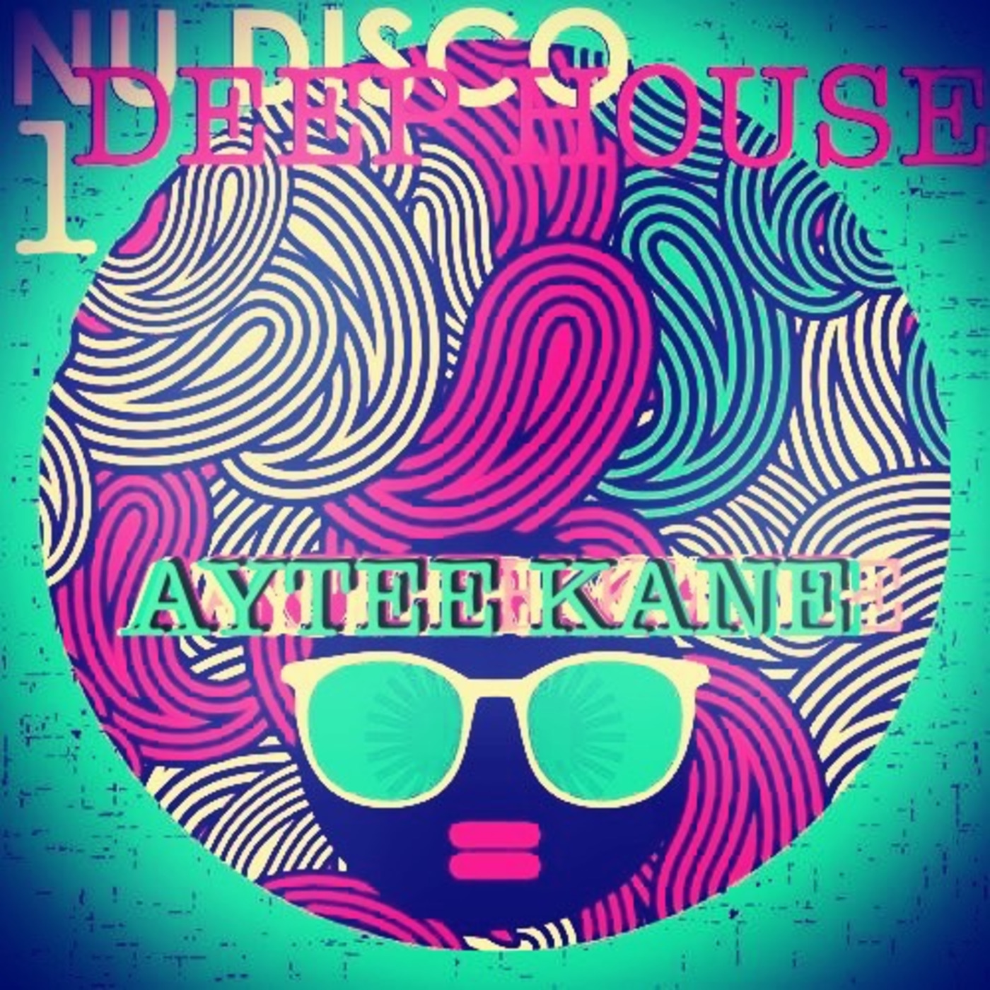 Aytee Kane - Deep House & Nu Disco