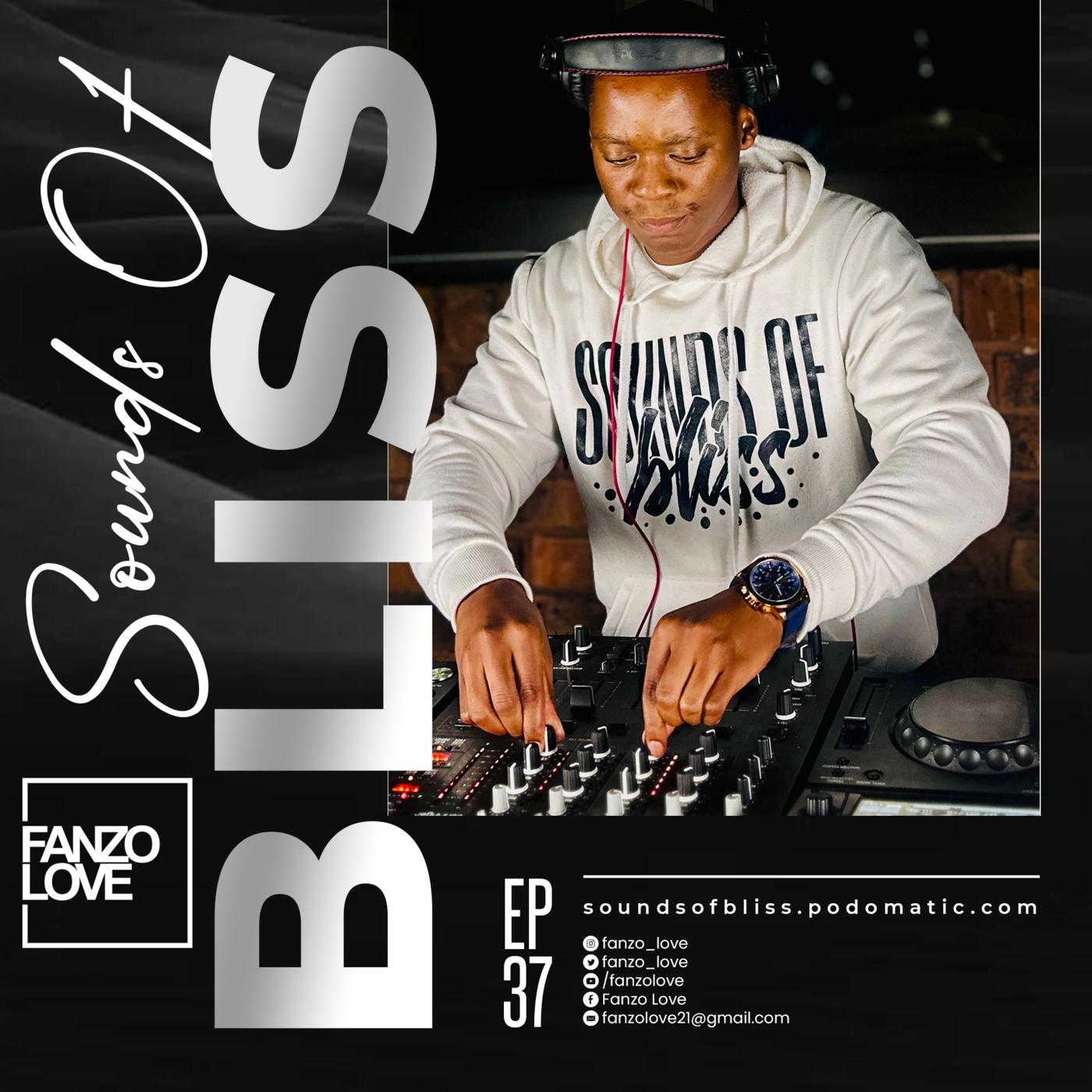 Episode 37: Sounds Of Bliss 37
