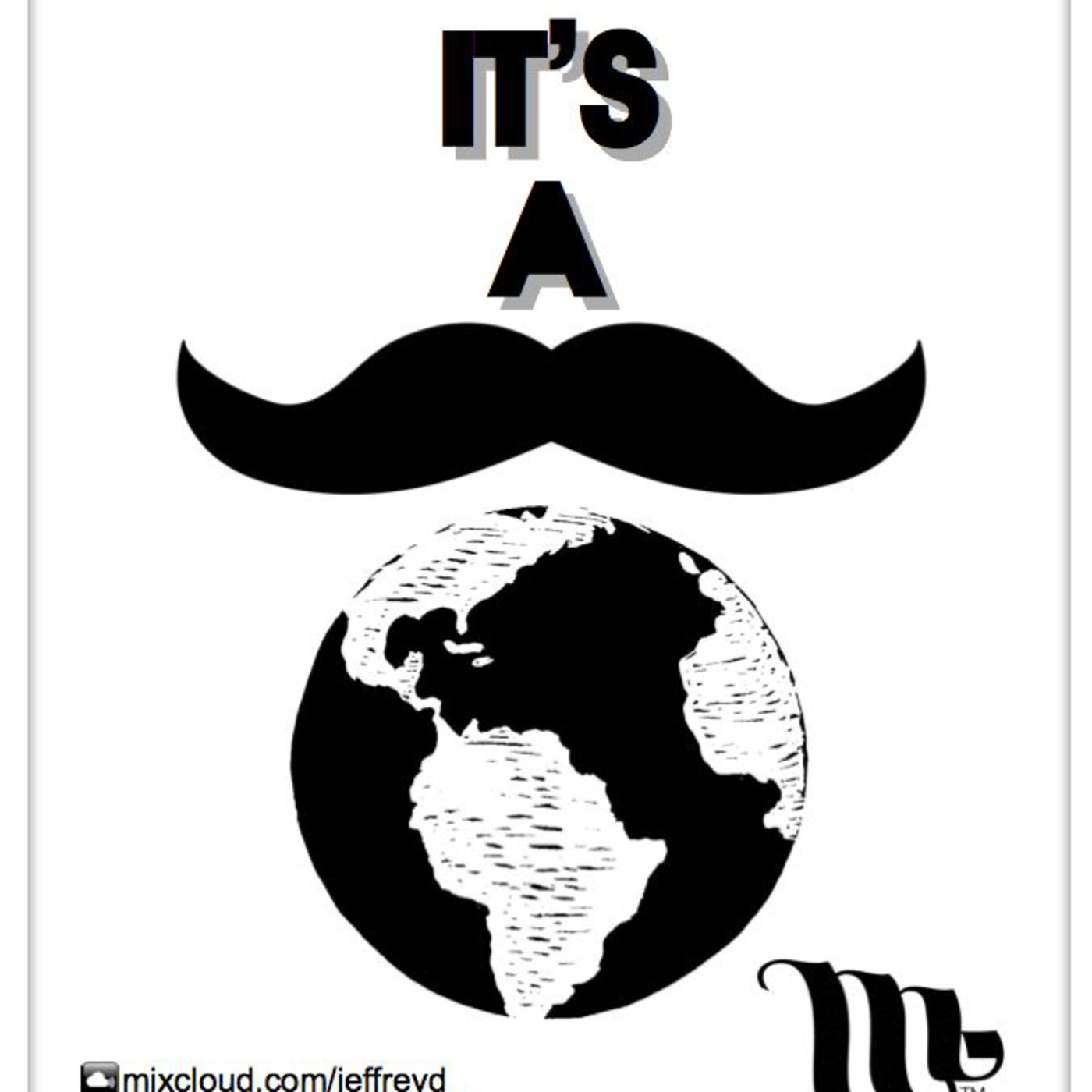 It's A Moustache World