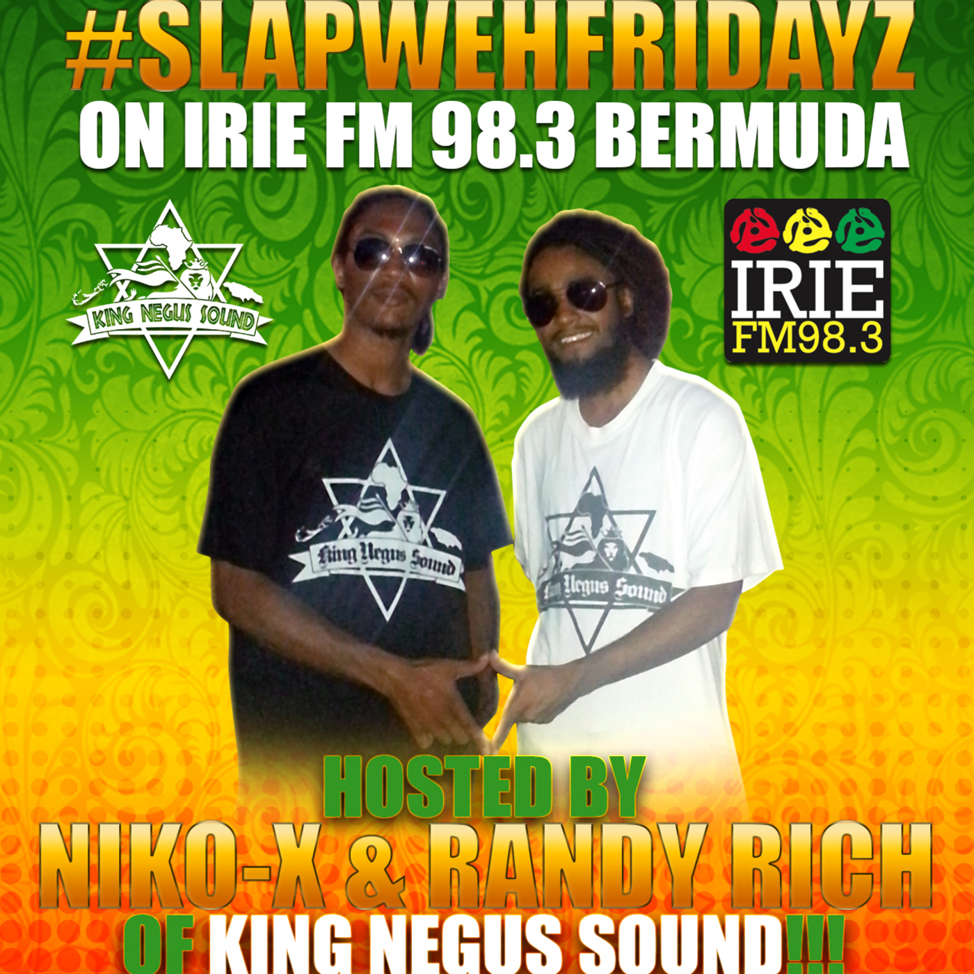 KING NEGUS SOUND #SLAPWEHFRIDAYZ