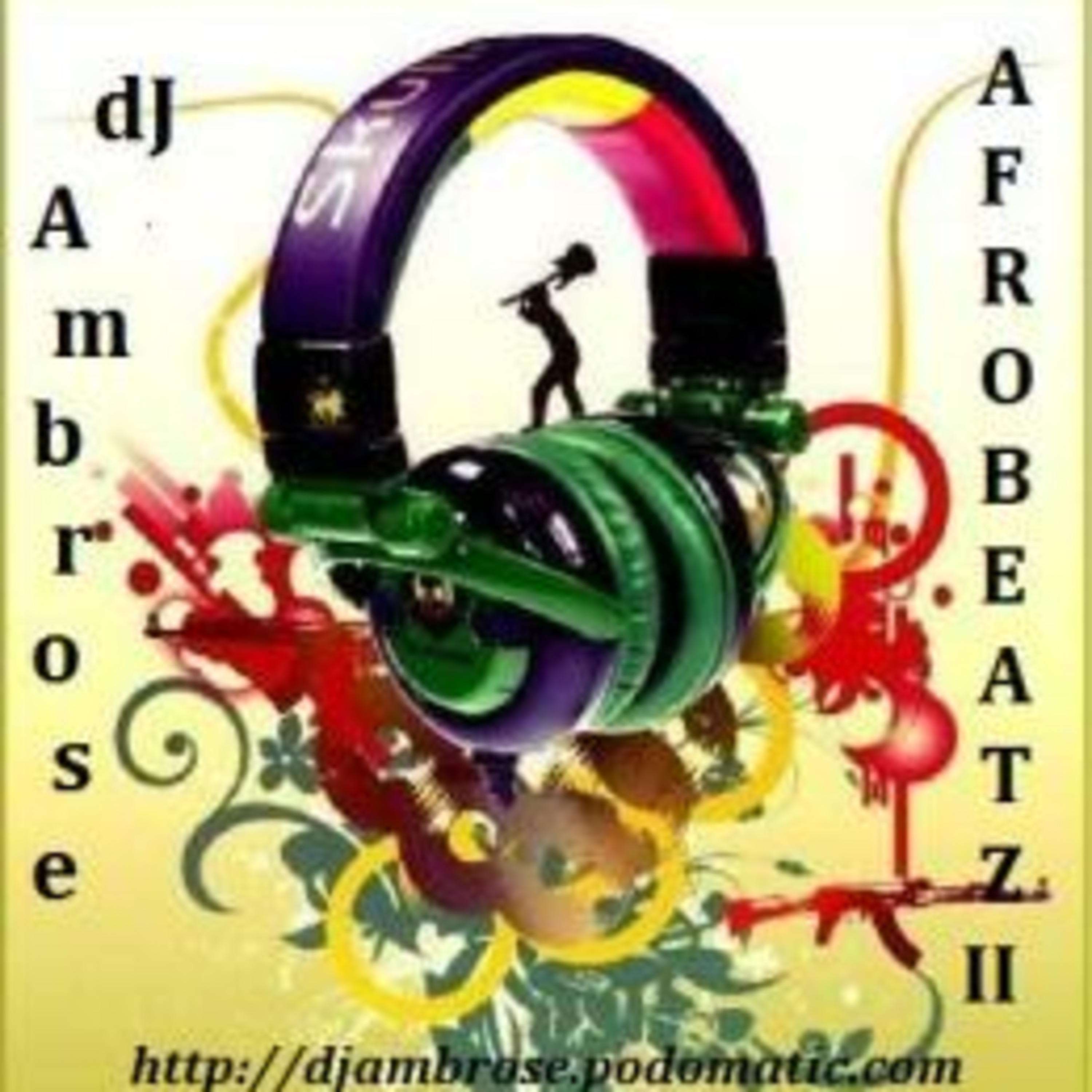 DJAmbrose Music Mix Podcast