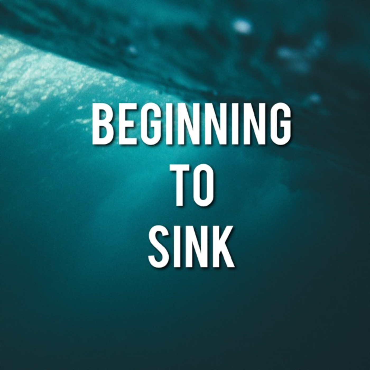 Beginning to Sink episode artwork