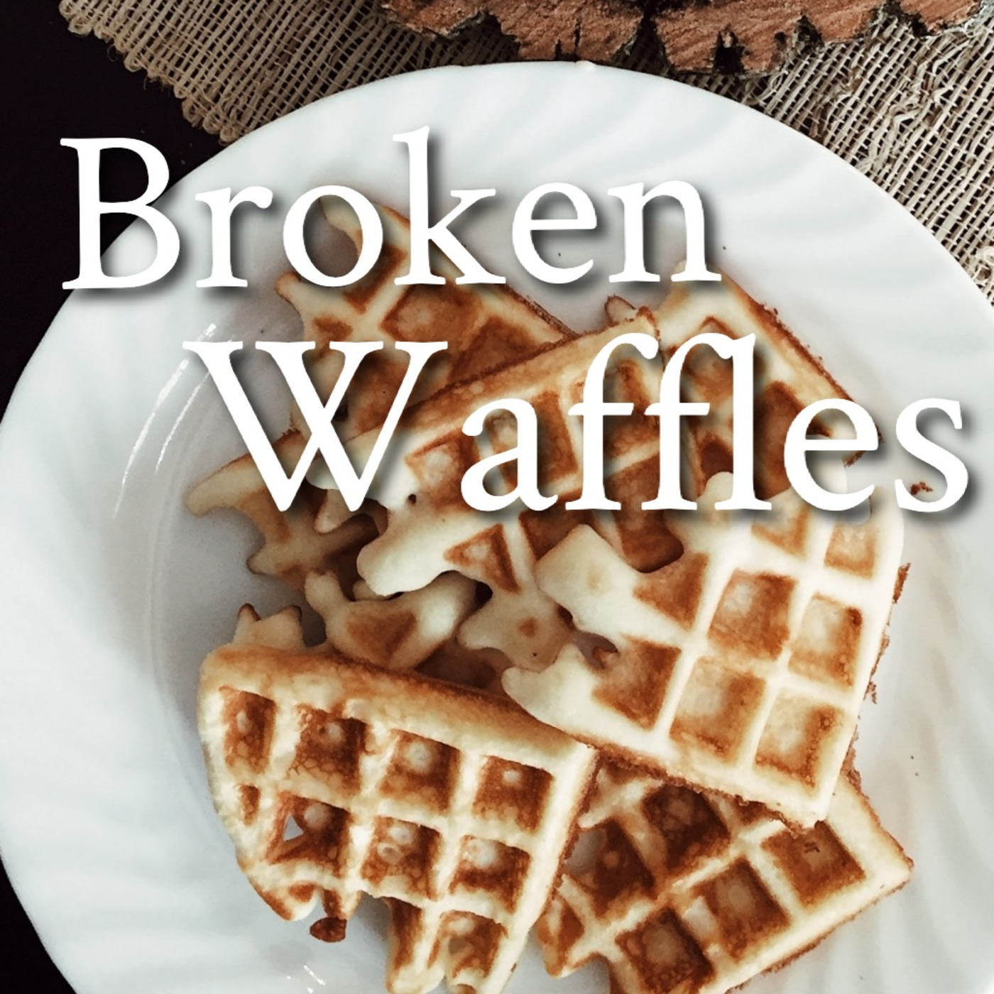 Broken Waffles episode artwork