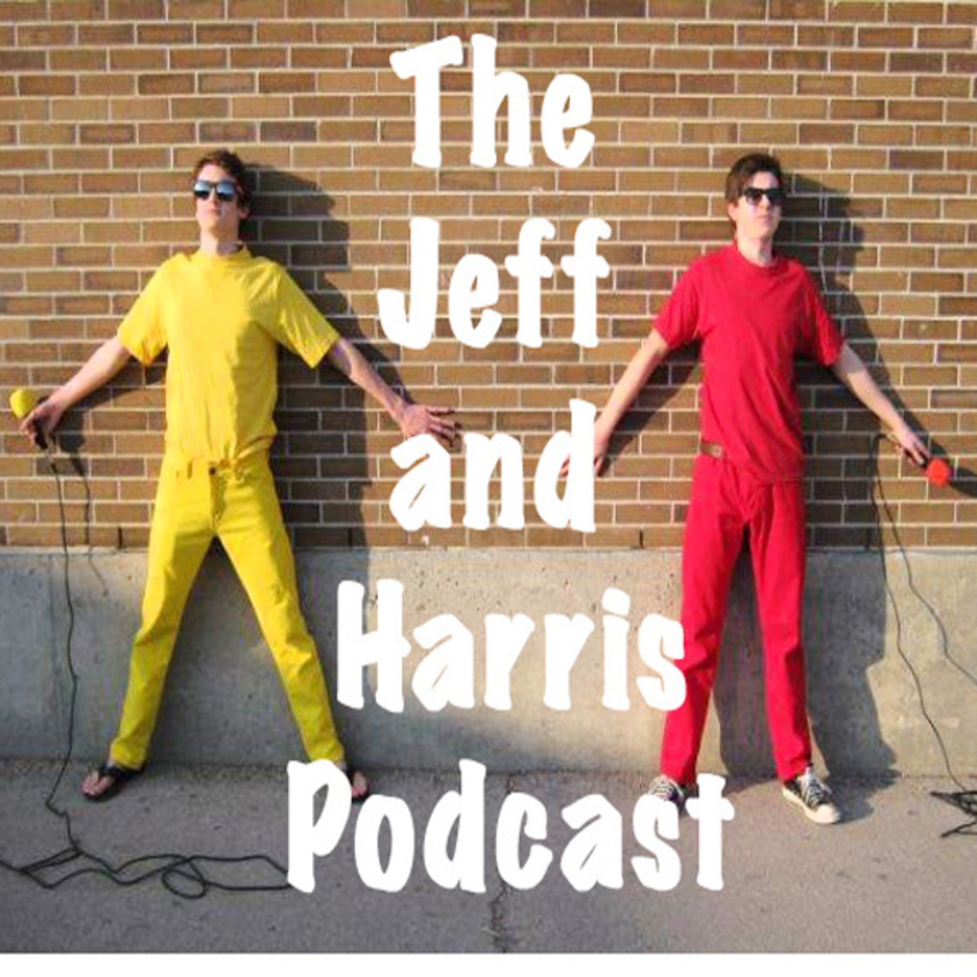 Episode 9 of the Jeff and Harris Podcast