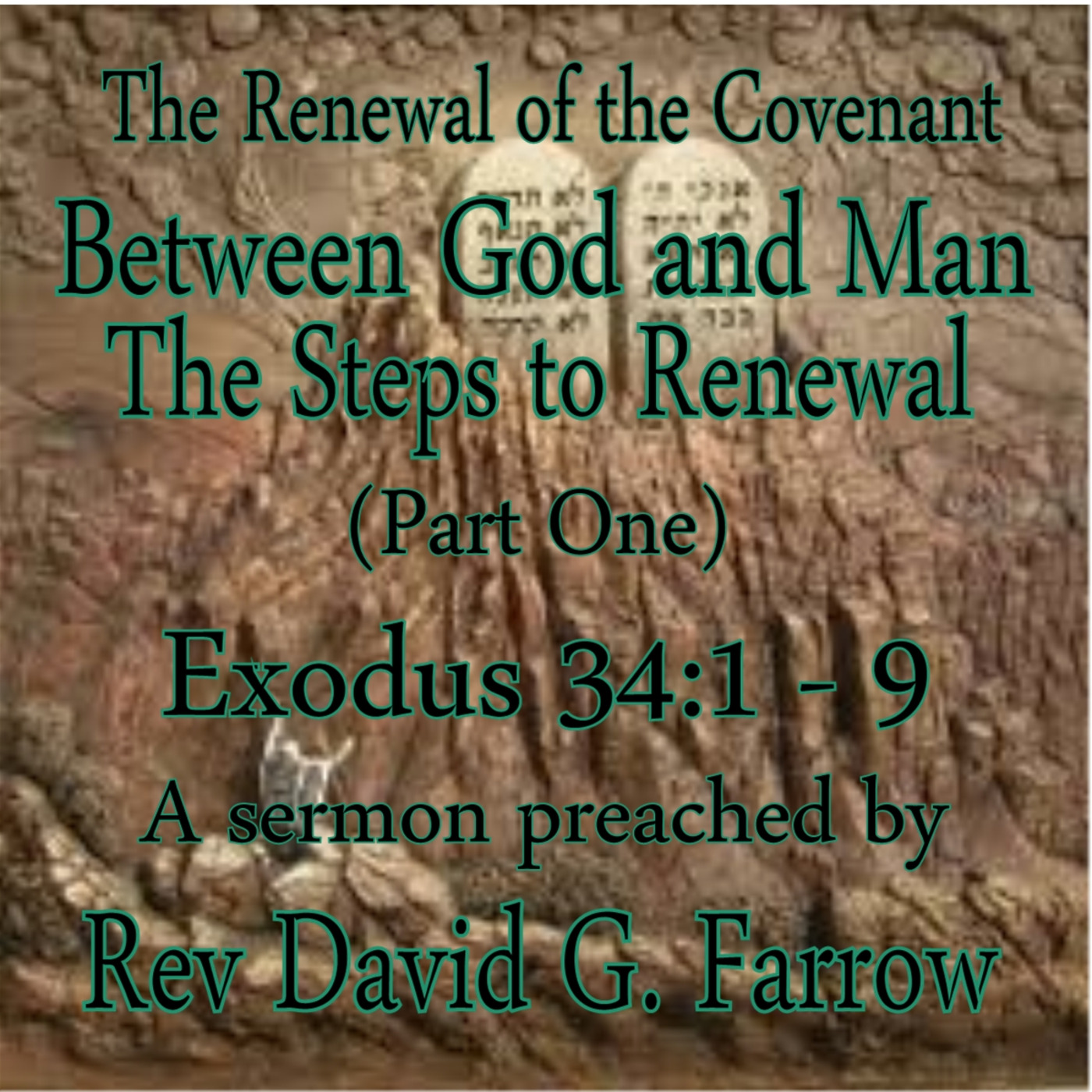 The Steps to Renewal - Exodus 34:1 - 9