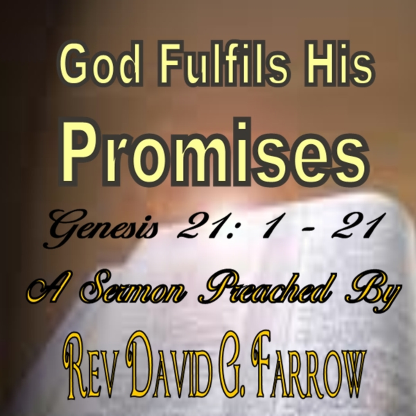 God Fulfils His Promises - Genesis 21:1 - 7