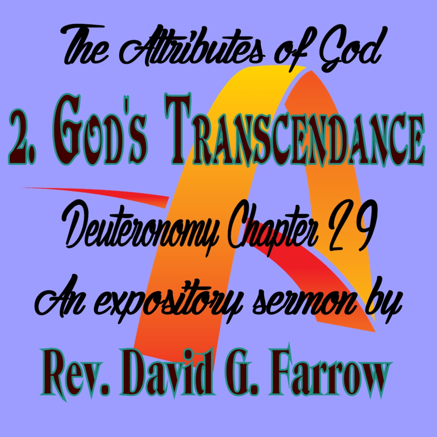 God's Transcendence - Deuteronomy Chapter 29