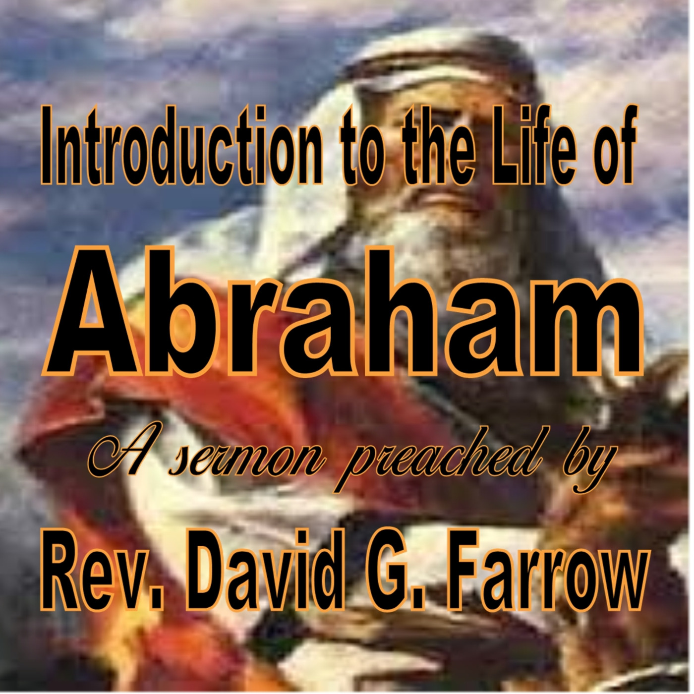 Introduction to the life of Abraham
