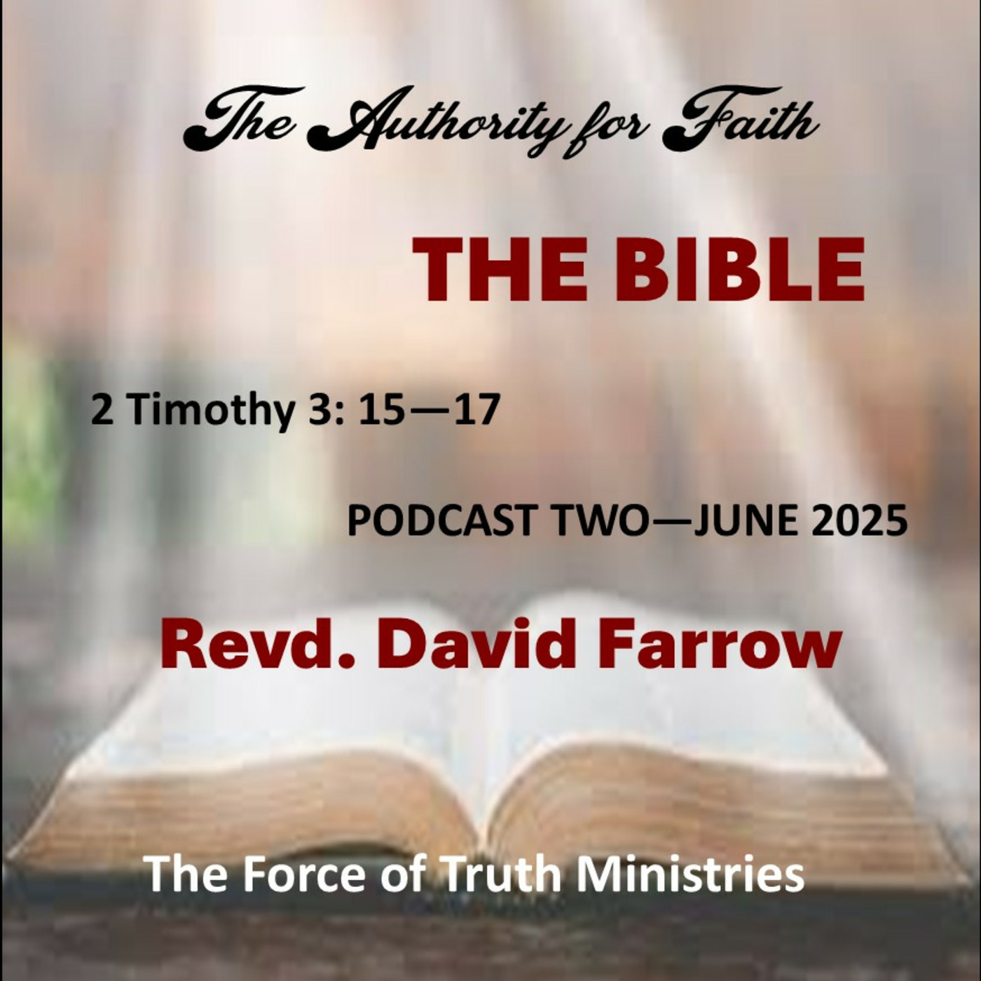 The Authority for Faith - The Bible