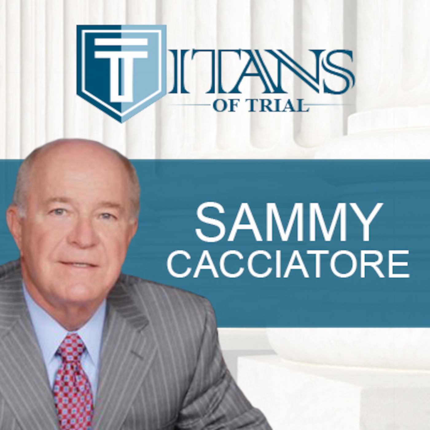 Titans of Trial - Sammy Cacciatore