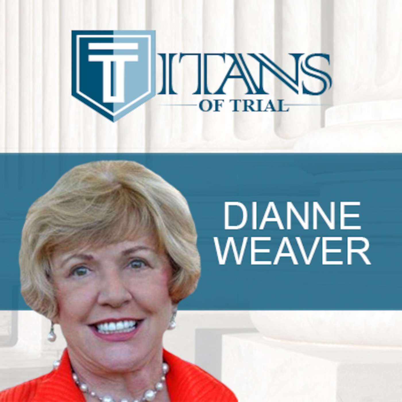 Titans of Trial - Dianne Weaver