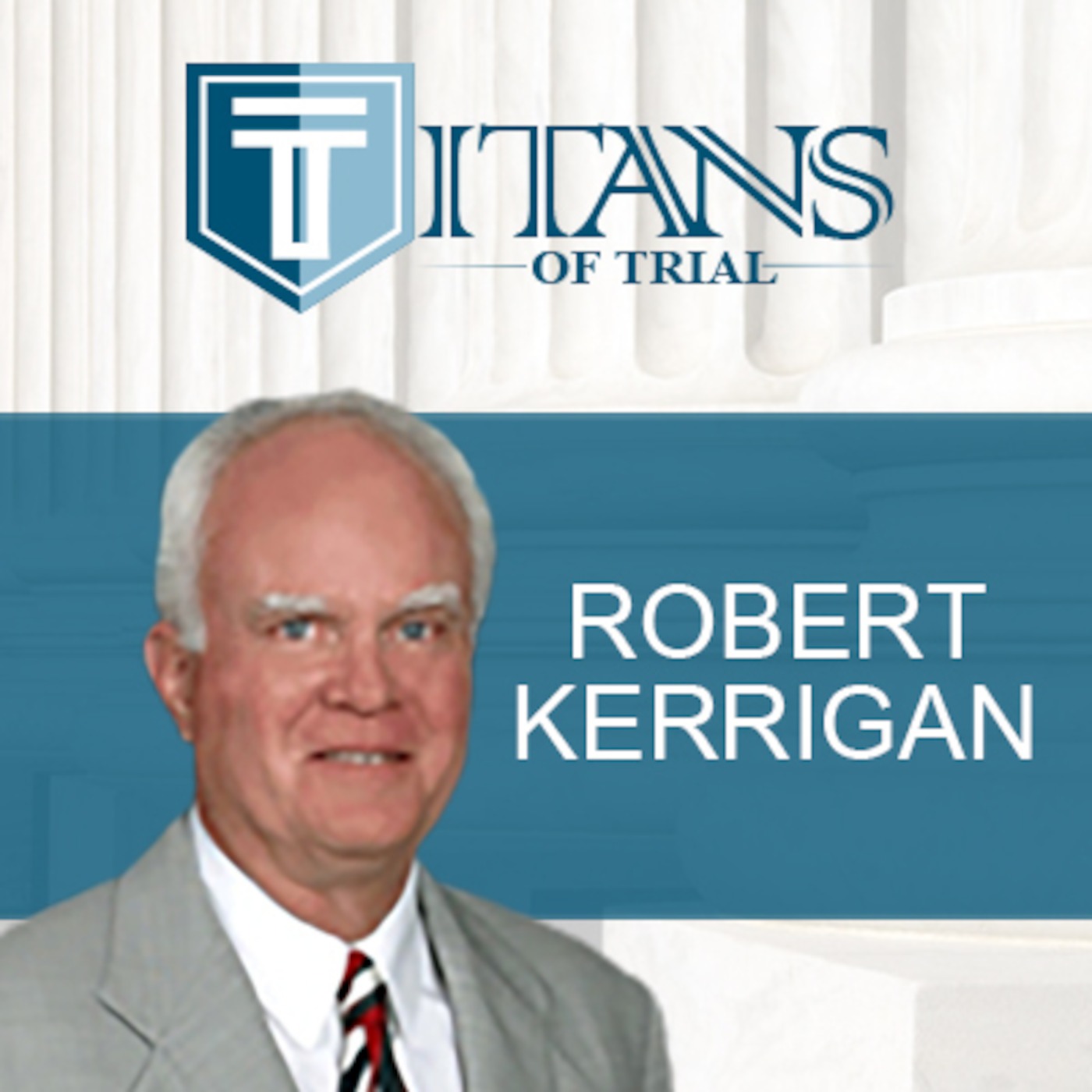 Titans of Trial - Bob Kerrigan