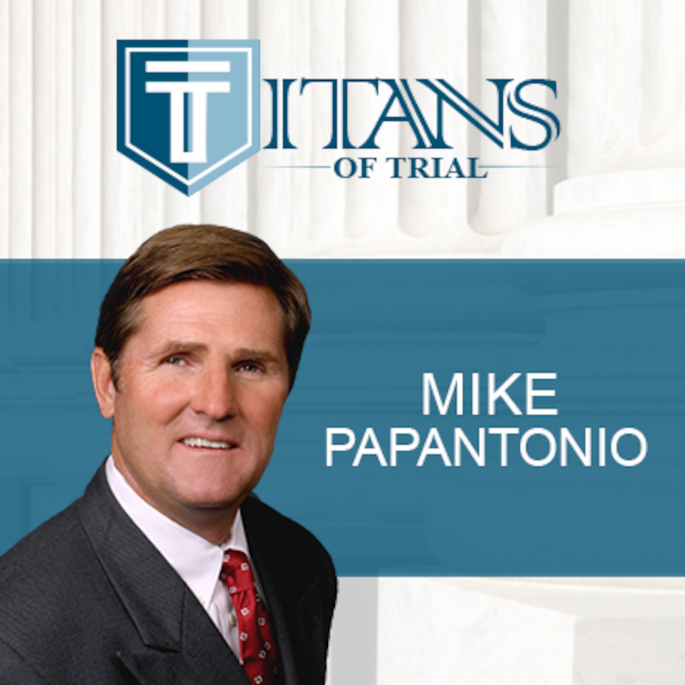 Titans of Trial - Mike Papantonio