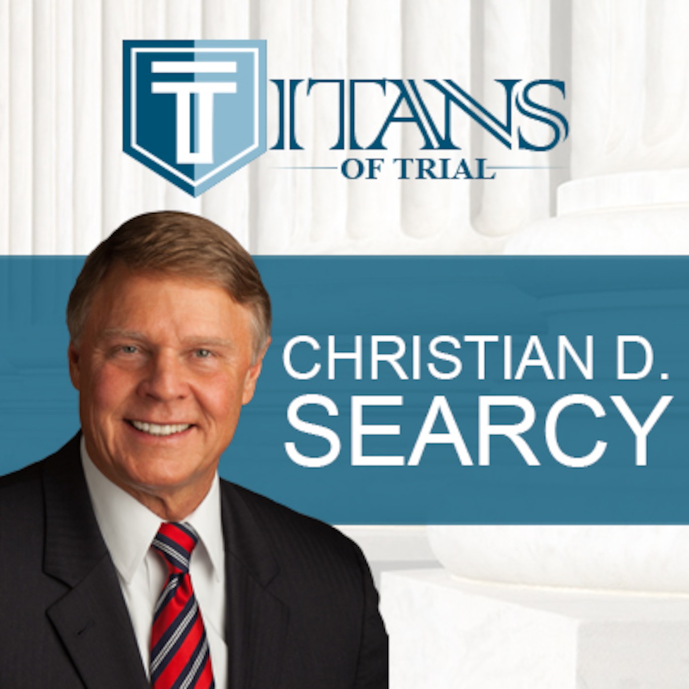 Titans of Trial - Chris Searcy