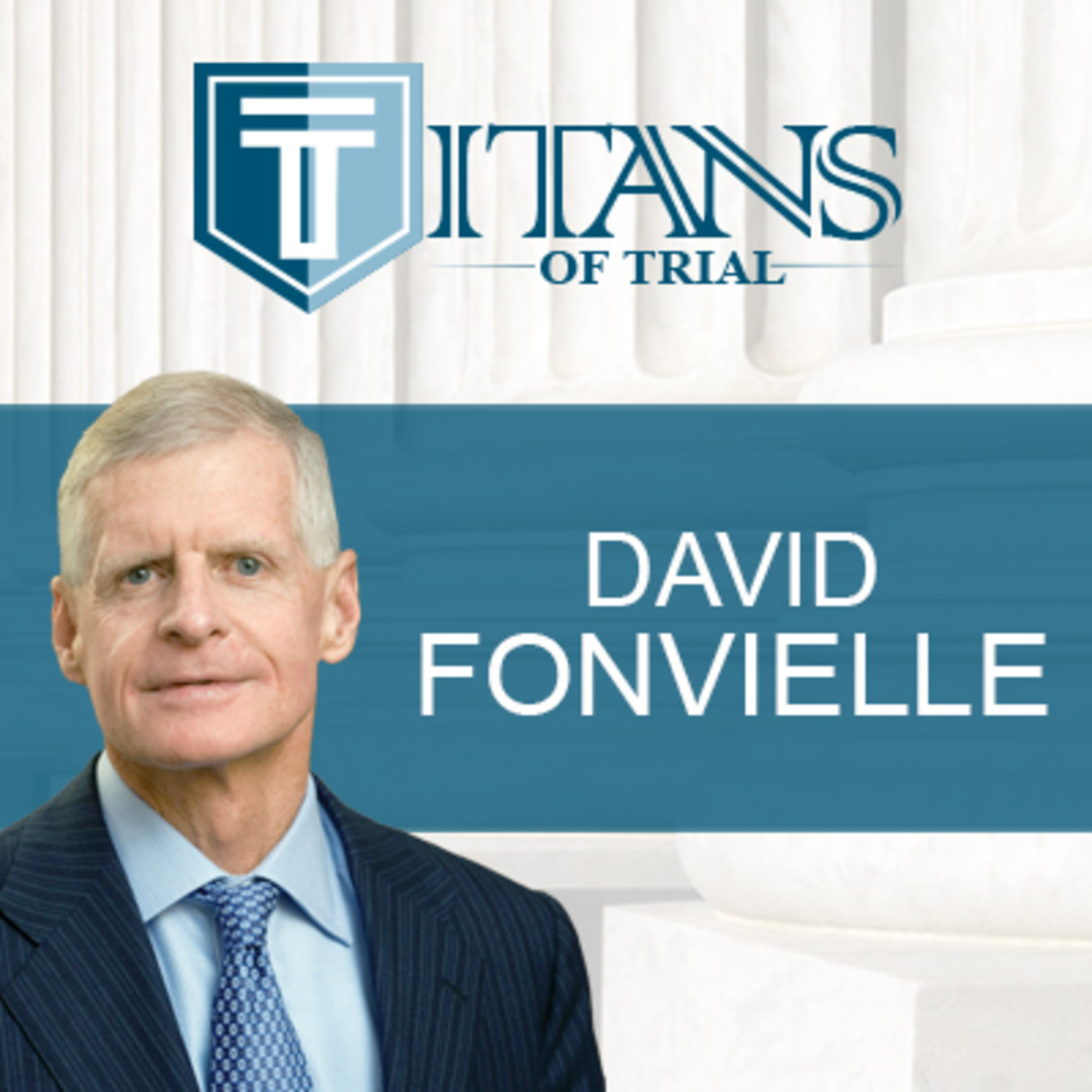 Titans of Trial – David Fonvielle