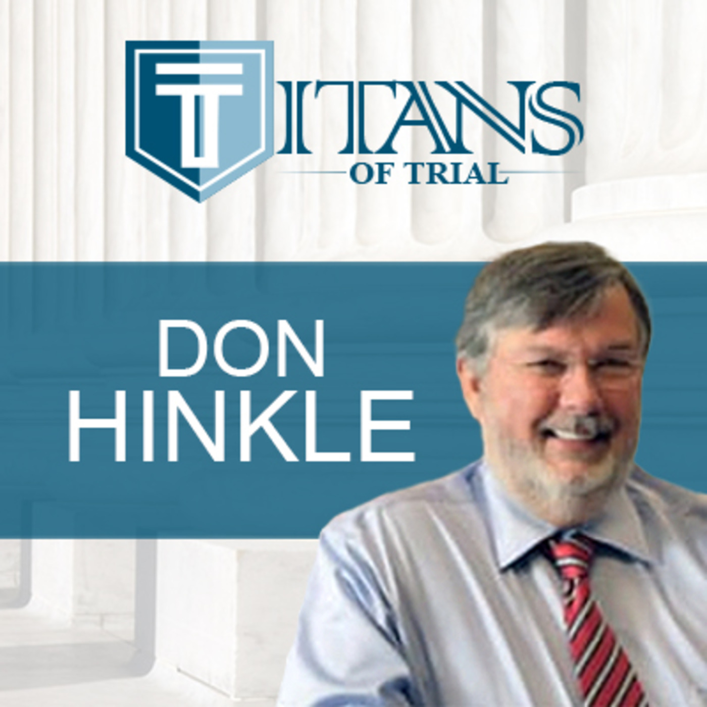 Titans of Trial - Don Hinkle
