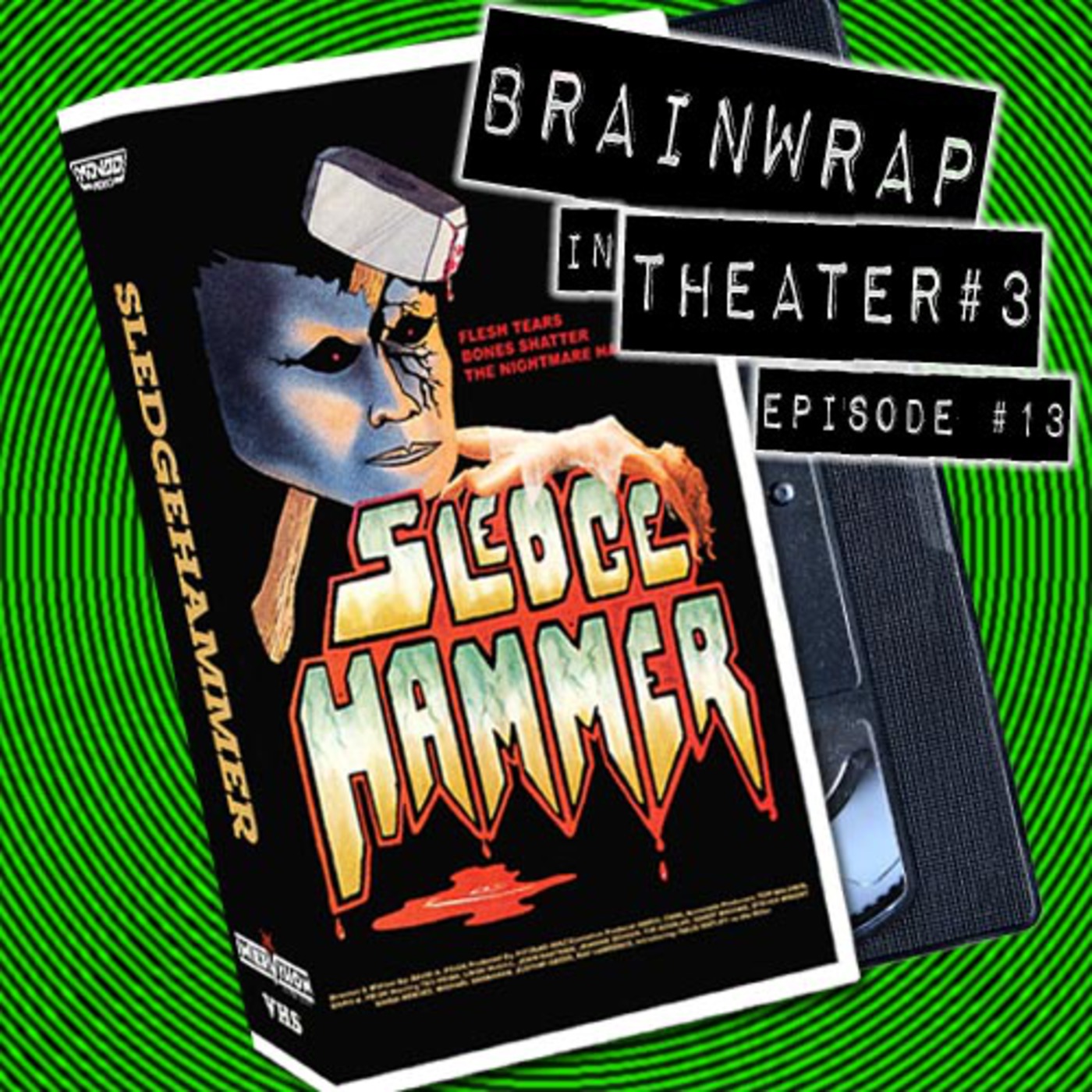 Episode 13: Sledgehammer