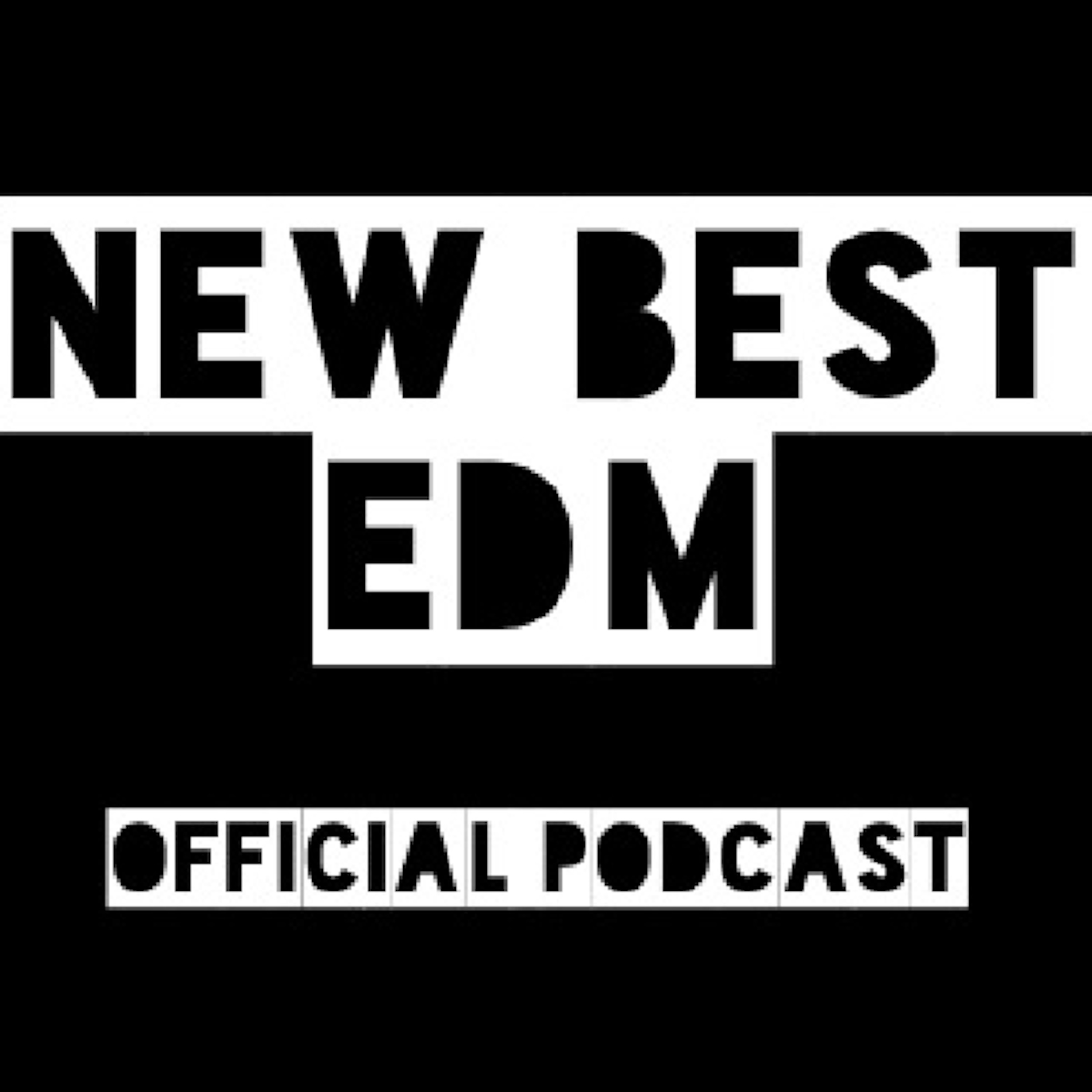 New well. Нью Бест. Podcast EDM. Good New.