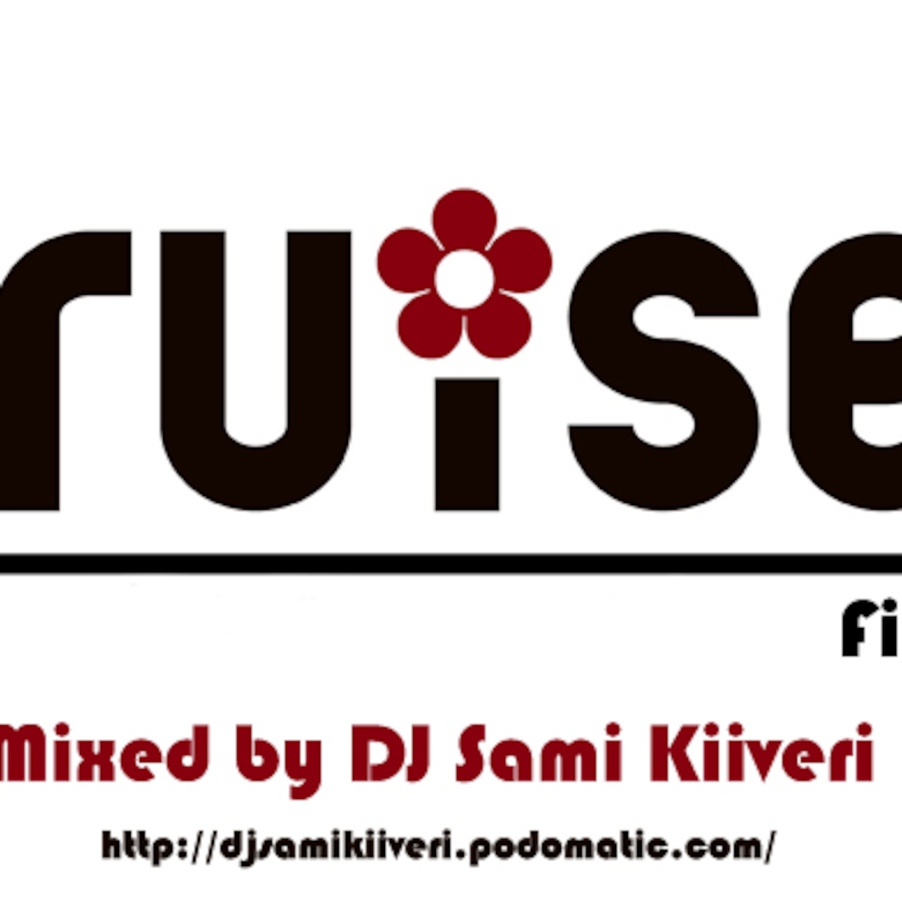 Qruiser Finland Mixed by DJ Sami Kiiveri Qruiser Finland Mixed by DJ Sami Kiiveri