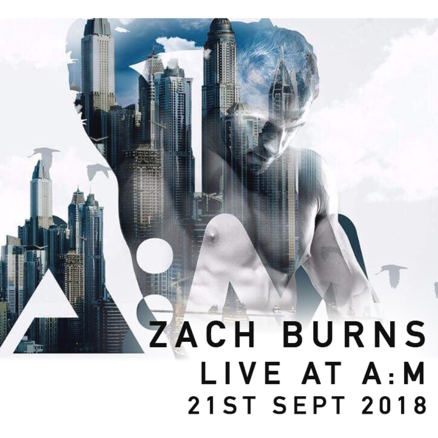 ZACH BURNS - Live At A:M (21st Sept 2018)