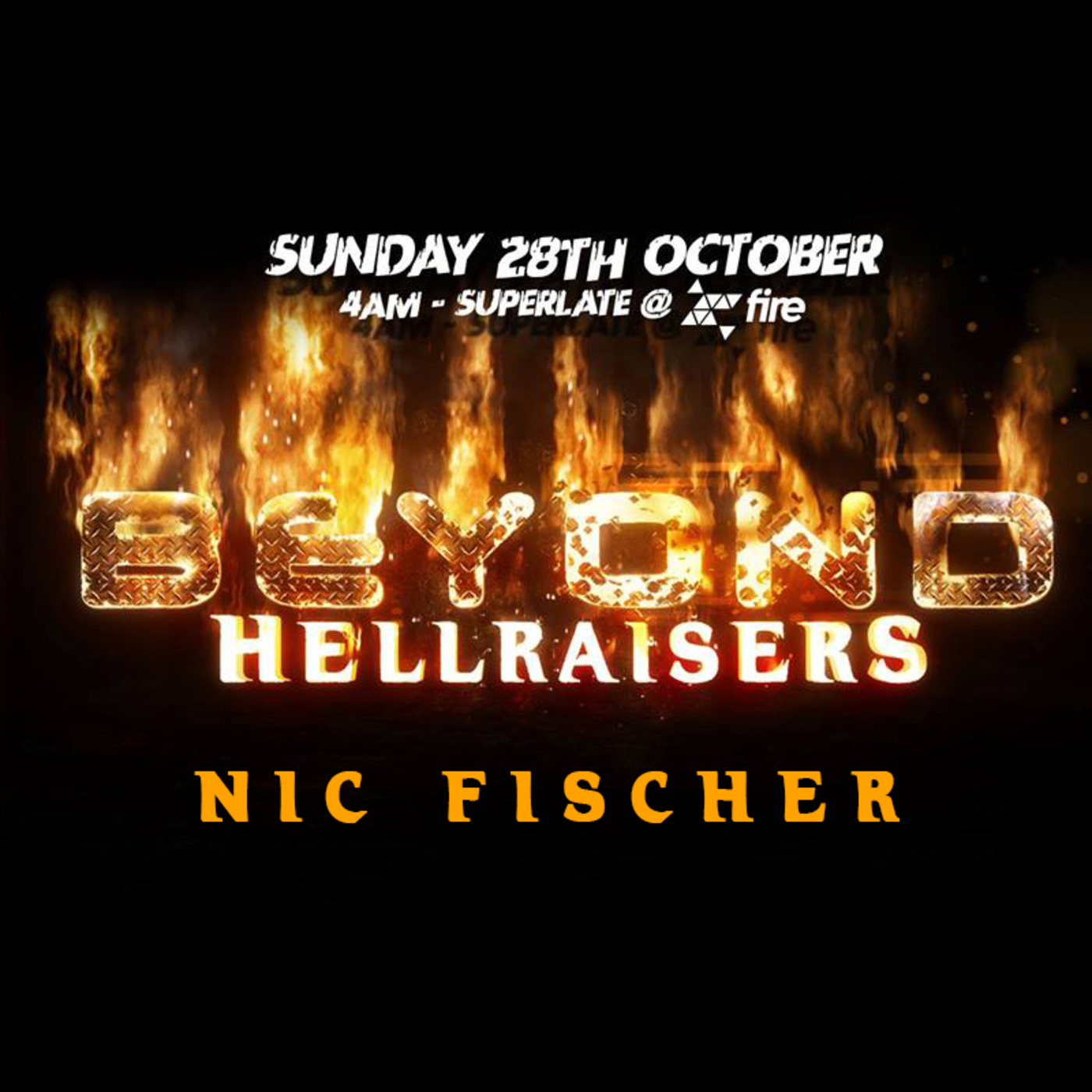 NIC FISCHER - BEYOND HELLRAISERS MIX 3 (Oct 2018)