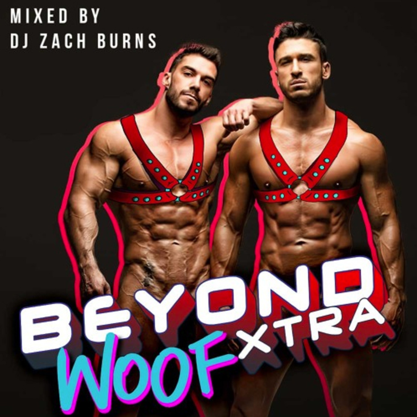 ZACH BURNS - BEYOND WOOF XTRA SET (FEB 2020)