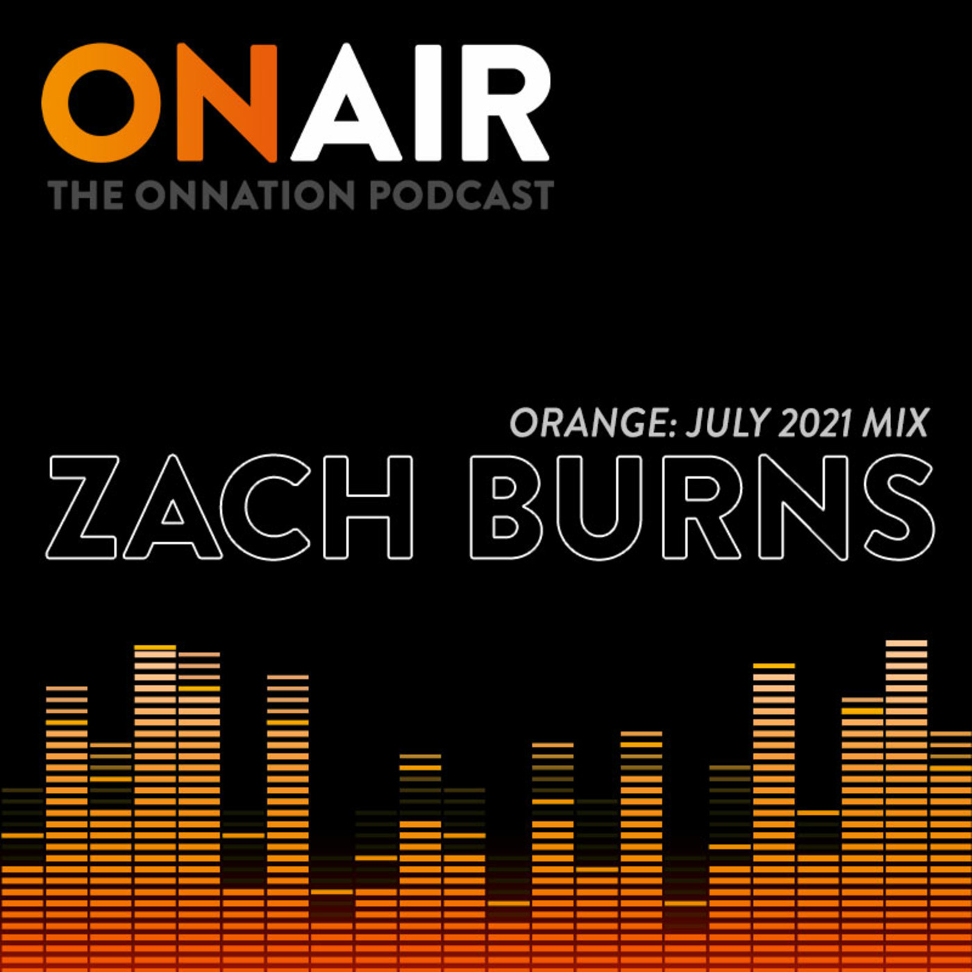 Episode 11: Orange: Zach Burns Jul 21