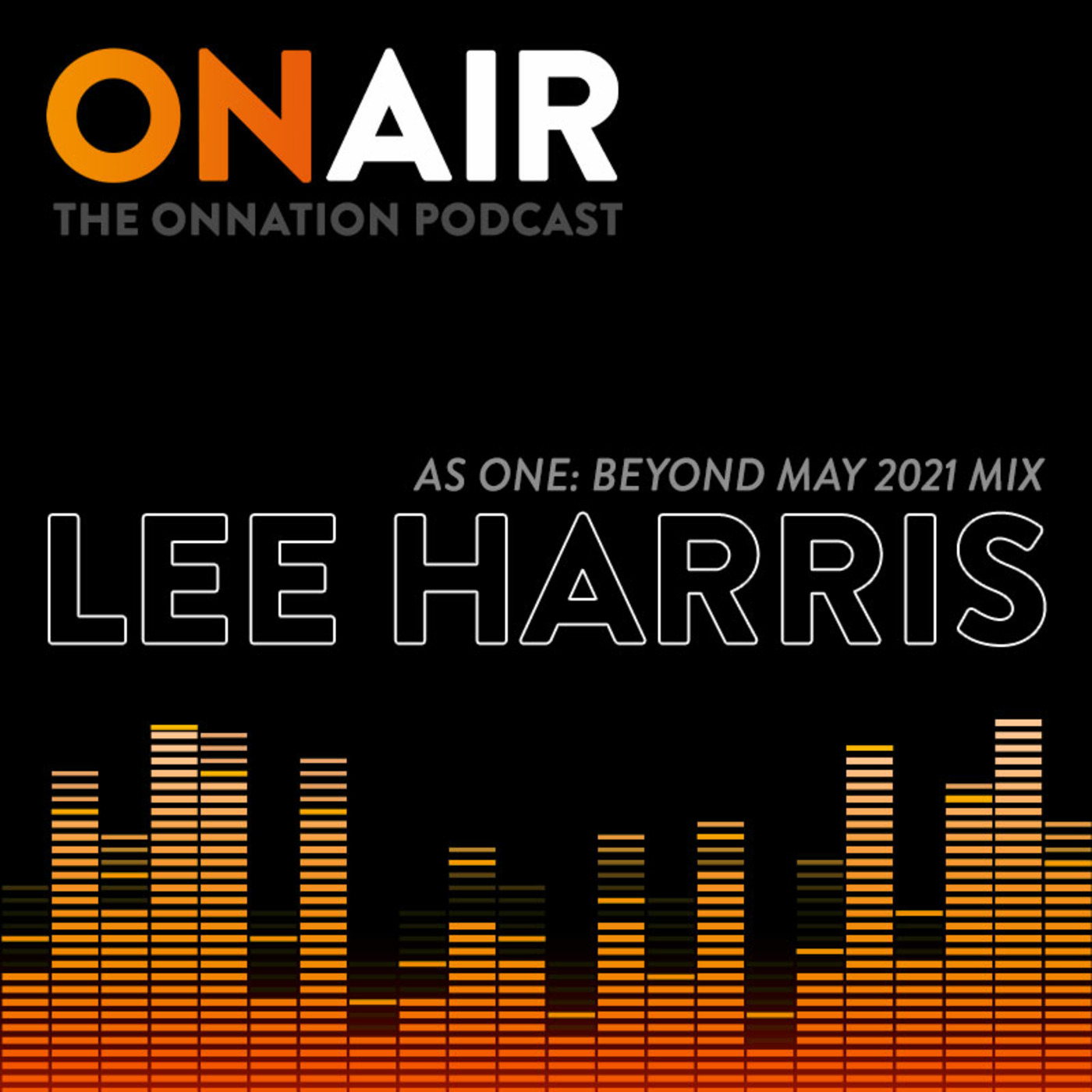 As One: Beyond - Lee Harris May 21